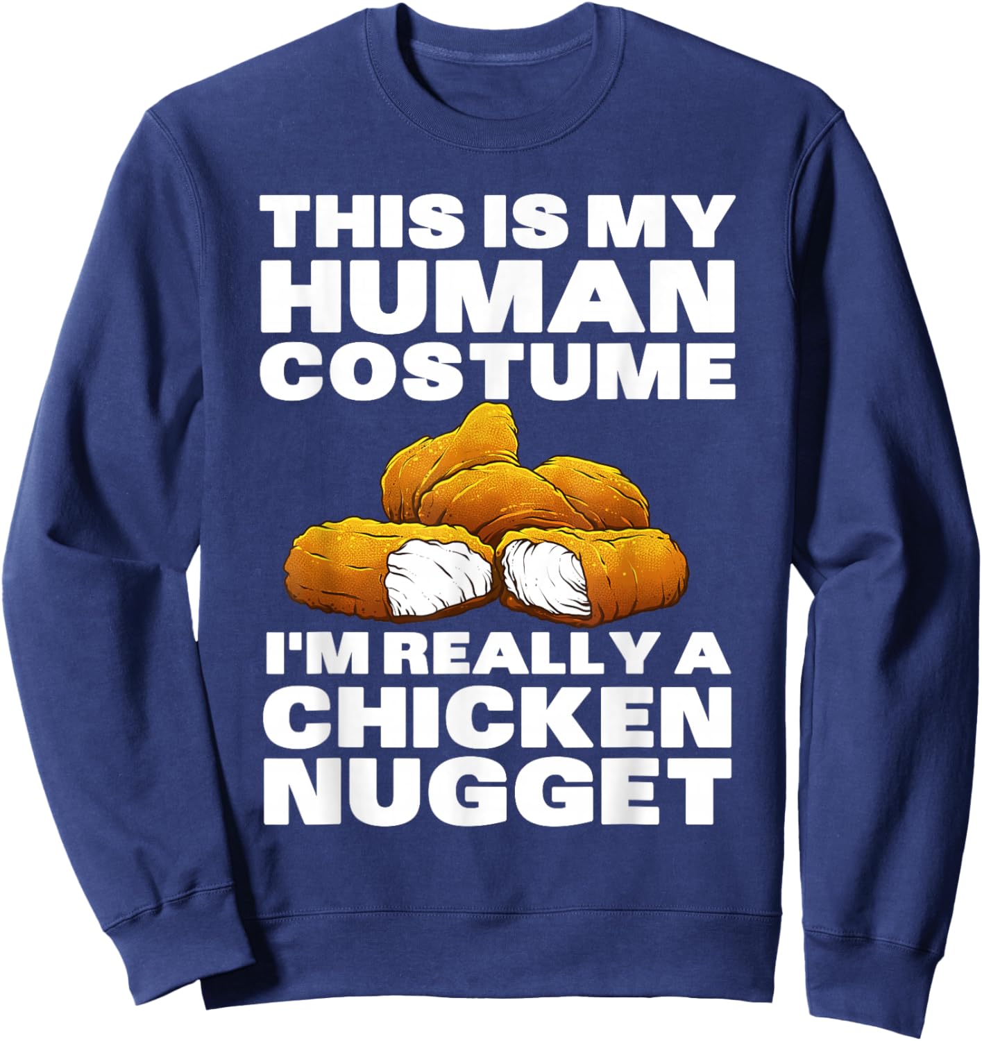 Chicken Nugget Art Women Kids Chicken Nugget Costume Sweatshirt - Sweatshirt | Navy