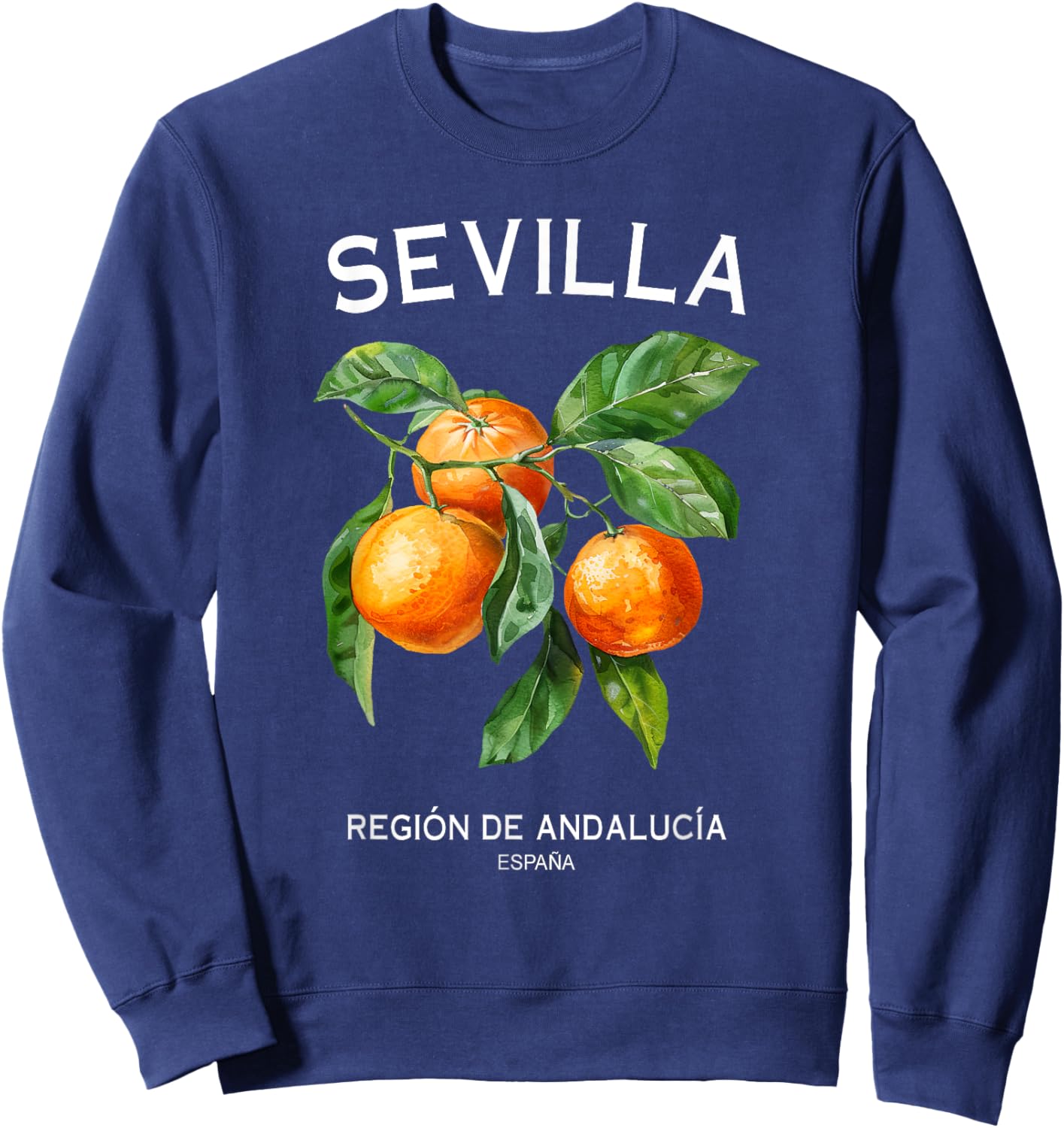 Sevilla Orange Art Spanish Fruit Lover Spain Andalusia Sweatshirt - Sweatshirt | Navy