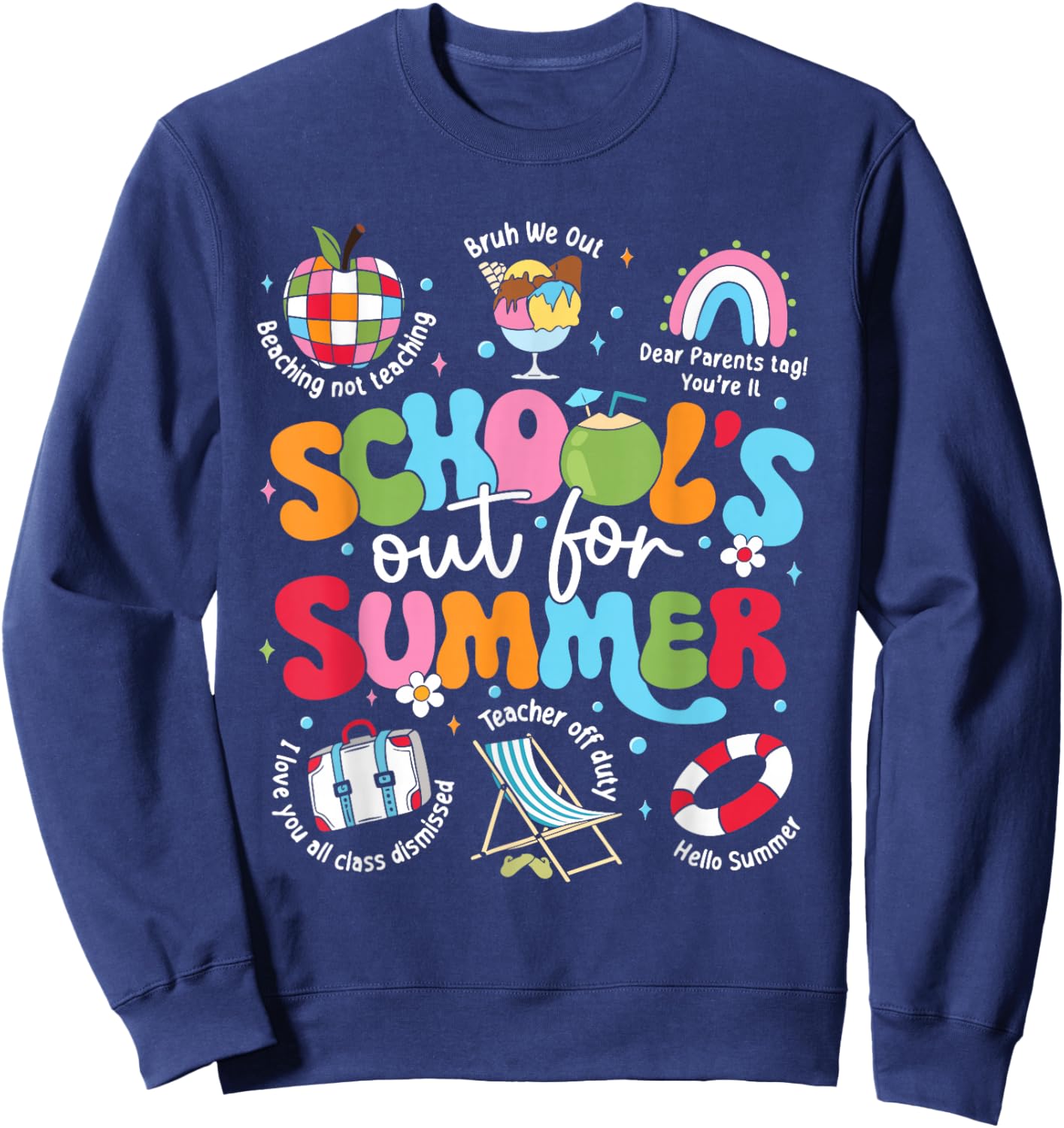 Schools Out for Summer Retro Groovy Last Day of School Funny Sweatshirt - Sweatshirt | Navy