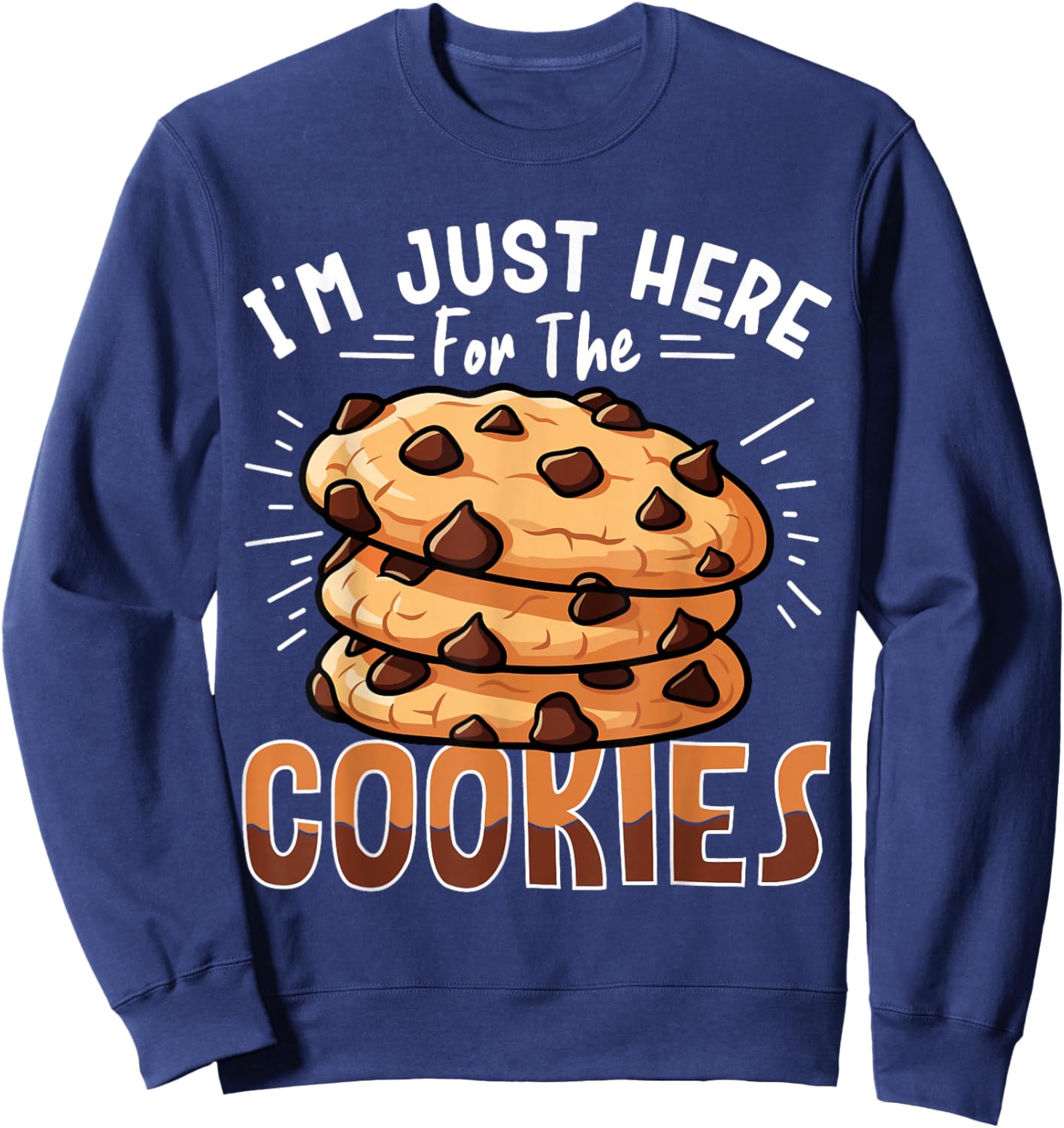 I'm Just Here For The Cookies Sweatshirt - Sweatshirt | Navy