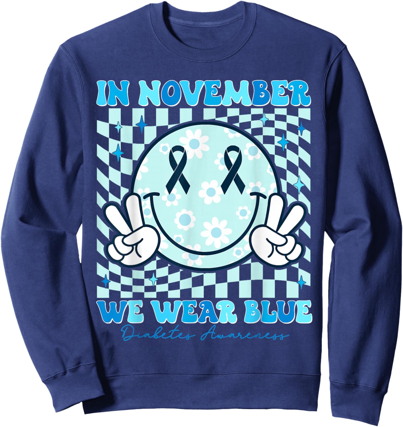 In November We Wear Ribbon Blue Diabetes Awareness Woman Men Sweatshirt - Sweatshirt | Navy