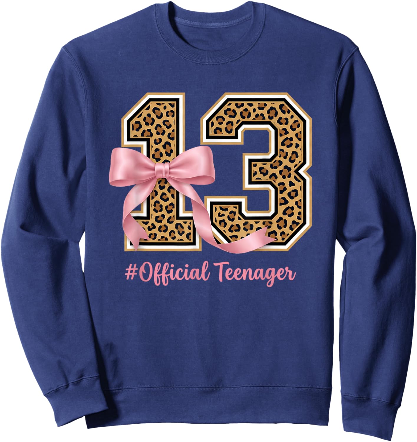 Coquette Leopard Pink Birthday Girl 13 Years Old Sweatshirt - Sweatshirt | Navy