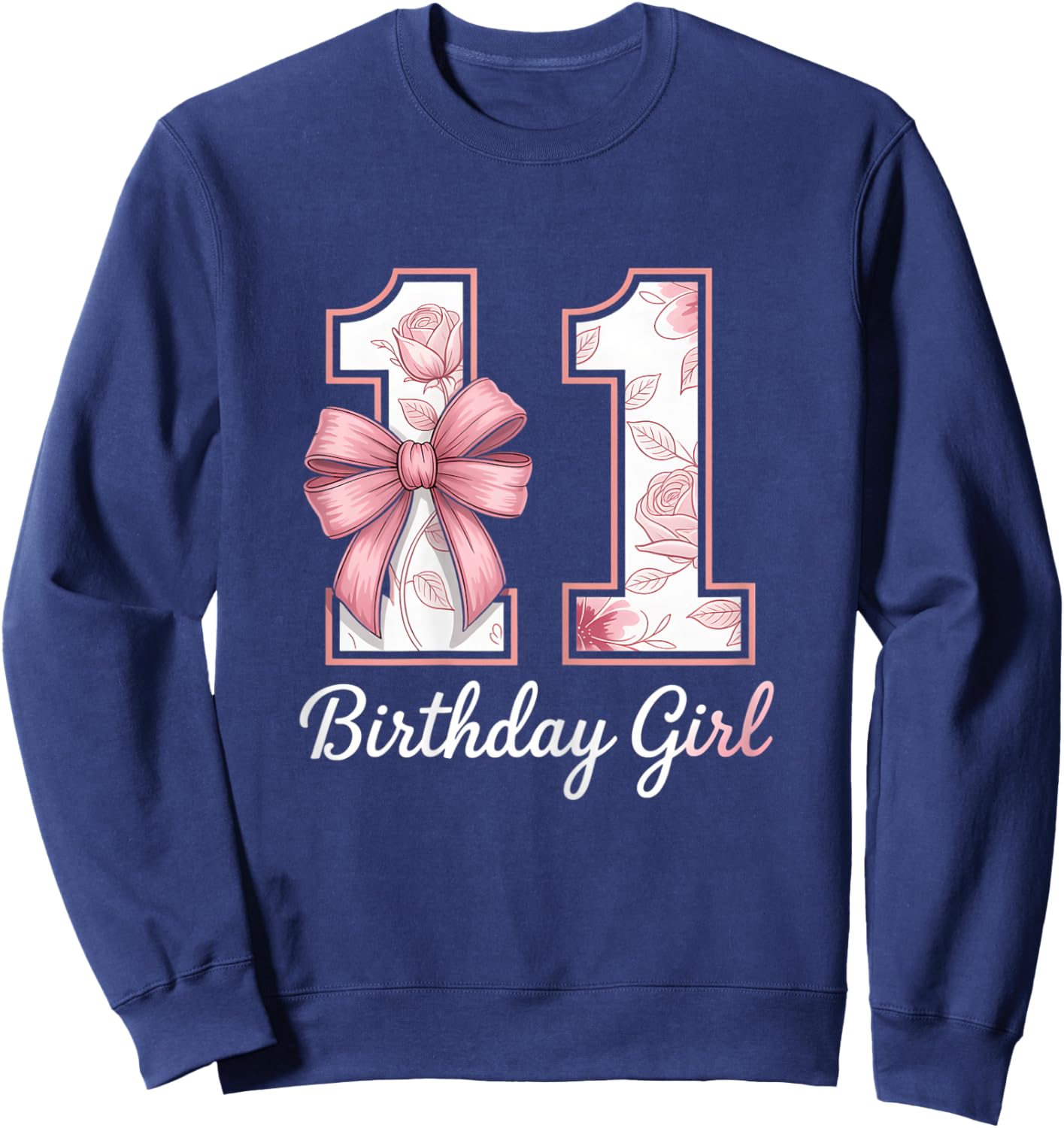 11 Years Eleven Birthday Girl Pink Cute Bow Girl Sweatshirt - Sweatshirt | Navy