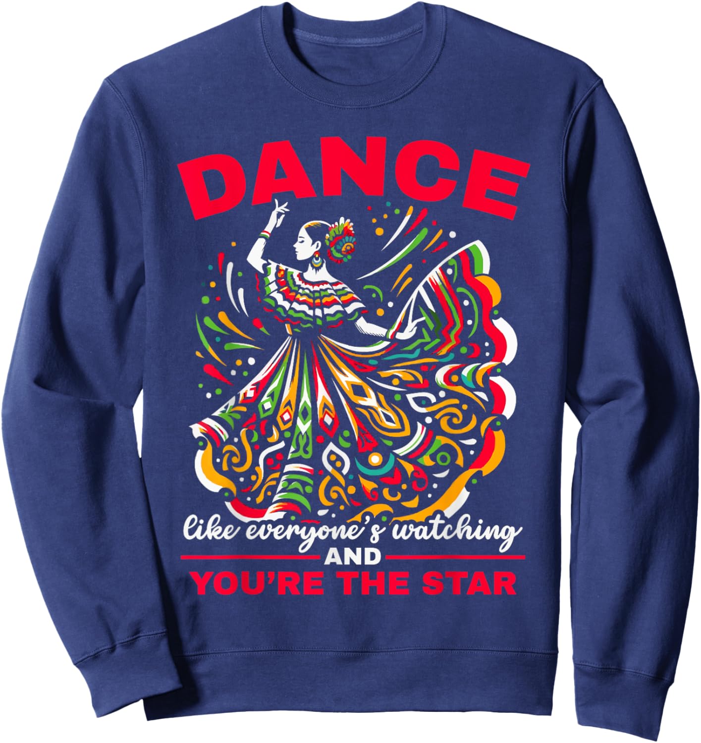 Ballet Folklorico Dancer Mexico Traditional Mexican Dance Sweatshirt - Sweatshirt | Navy