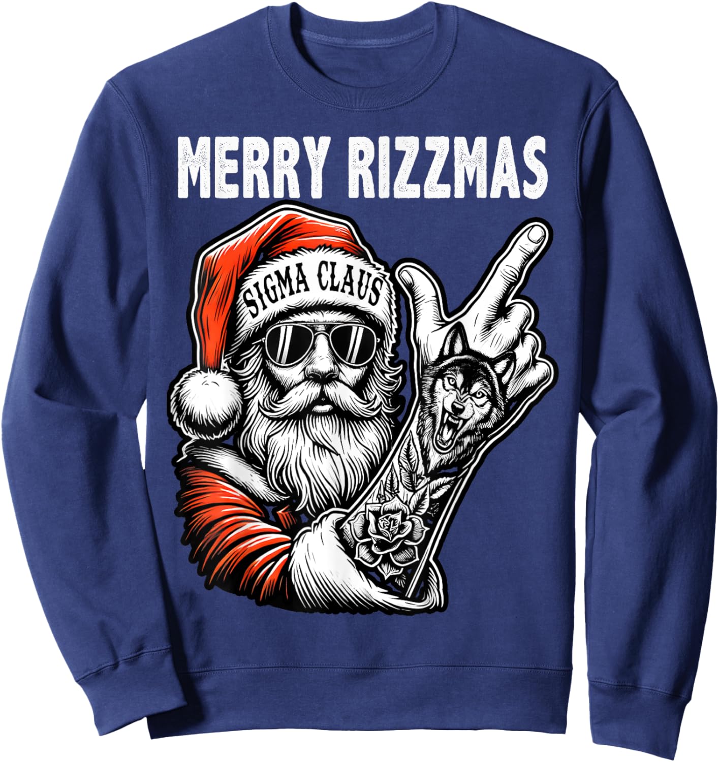 Merry Rizzmas, Funny Santa Wolf Tattoo Christmas Sigma Claus Sweatshirt - Sweatshirt | Navy