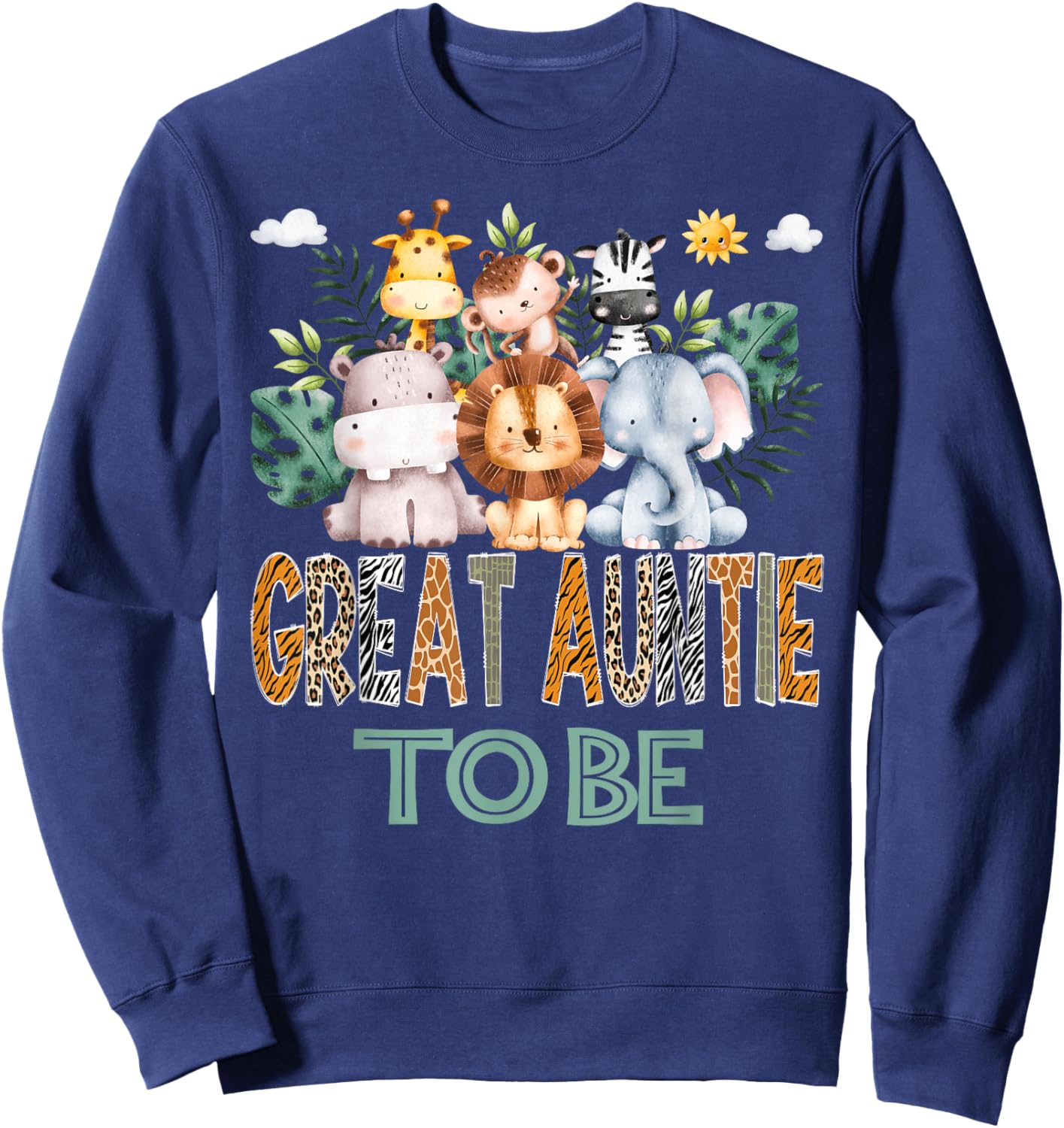 Soon To Be Great Auntie Jungle Animal Safari Gender Reveal Sweatshirt - Sweatshirt | Navy