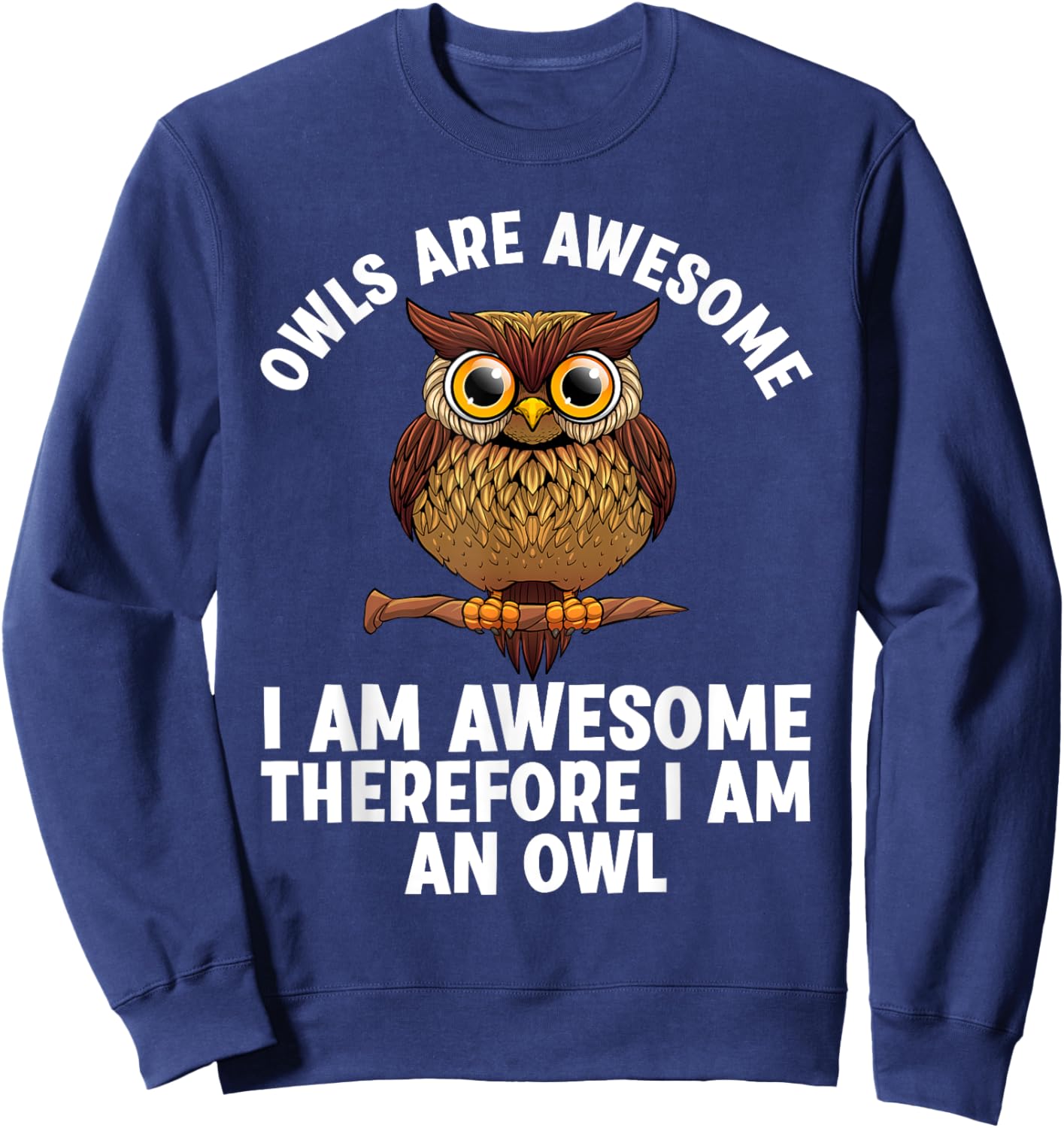 Funny Owl Design Women Night Owl Animal Owl Lover , Small, Black Sweatshirt - Sweatshirt | Navy