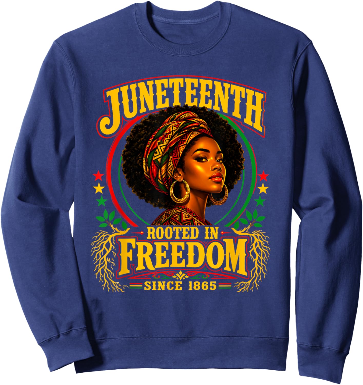 Juneteenth Black Women Rooted in Freedom 1865 Black History Sweatshirt - Sweatshirt | Navy