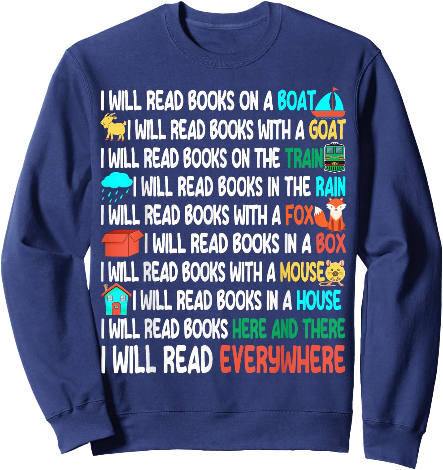 I Will Read Books On A Boat & Everywhere Reading Book Sweatshirt - Sweatshirt | Navy