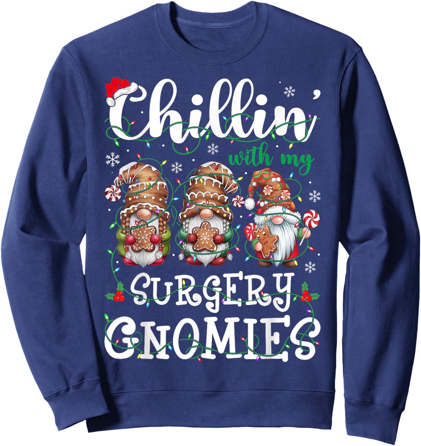 Chillin With My Surgery Gnomies Christmas Surgical Nurse Sweatshirt - Sweatshirt | Navy
