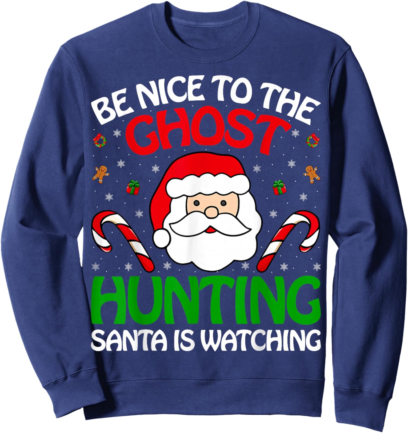 Ghost Hunting Santa Watching Christmas Paranormal Researcher Sweatshirt - Sweatshirt | Navy