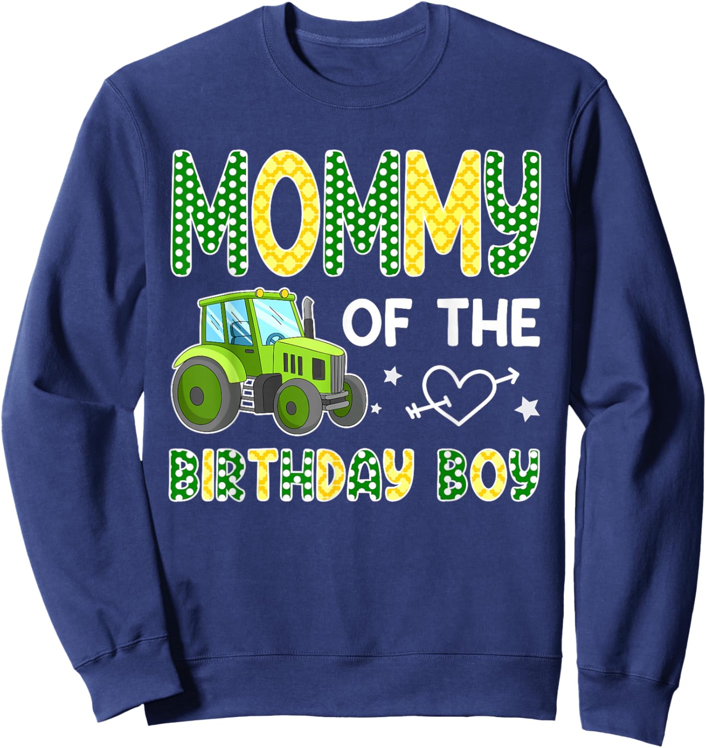 Mommy of The Birthday Boy Family Tractors Farm Trucks Sweatshirt - Sweatshirt | Navy