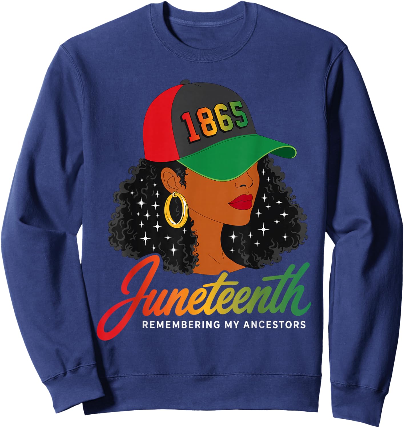 Juneteenth Remembering My Ancestors 1865 Black Woman Afro Sweatshirt - Sweatshirt | Navy