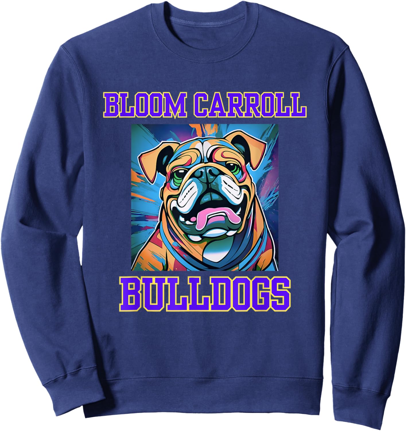 Cool Bloom Carroll Bulldogs Pop Art Graffiti Sweatshirt - Sweatshirt | Navy