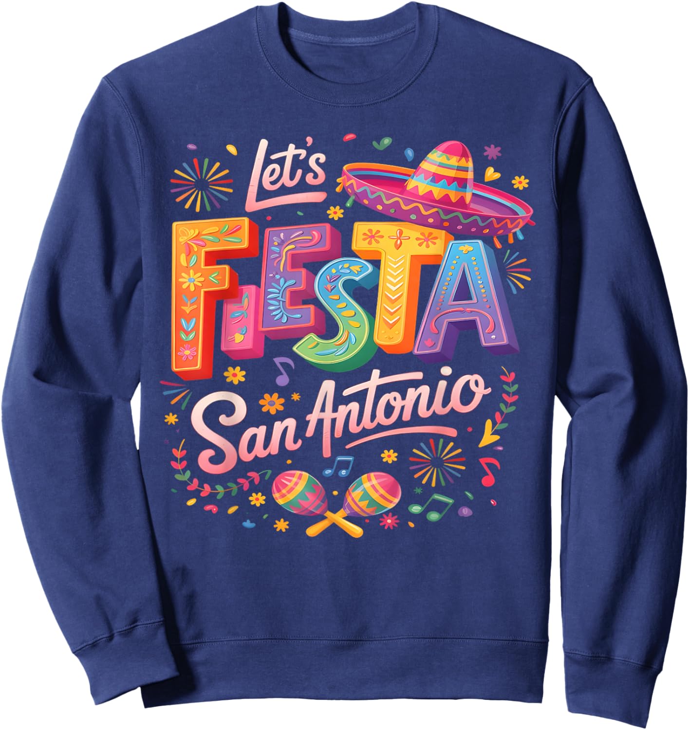 Lets Fiesta San Antonio Retro Fiesta Cinco De Mayo Mexican Sweatshirt - Sweatshirt | Navy