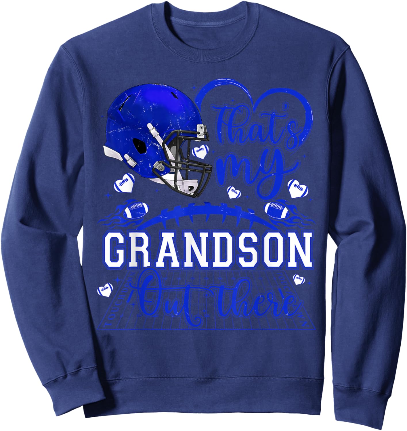 That's My Grandson Out There Game Day Football Family Pride Sweatshirt - Sweatshirt | Navy
