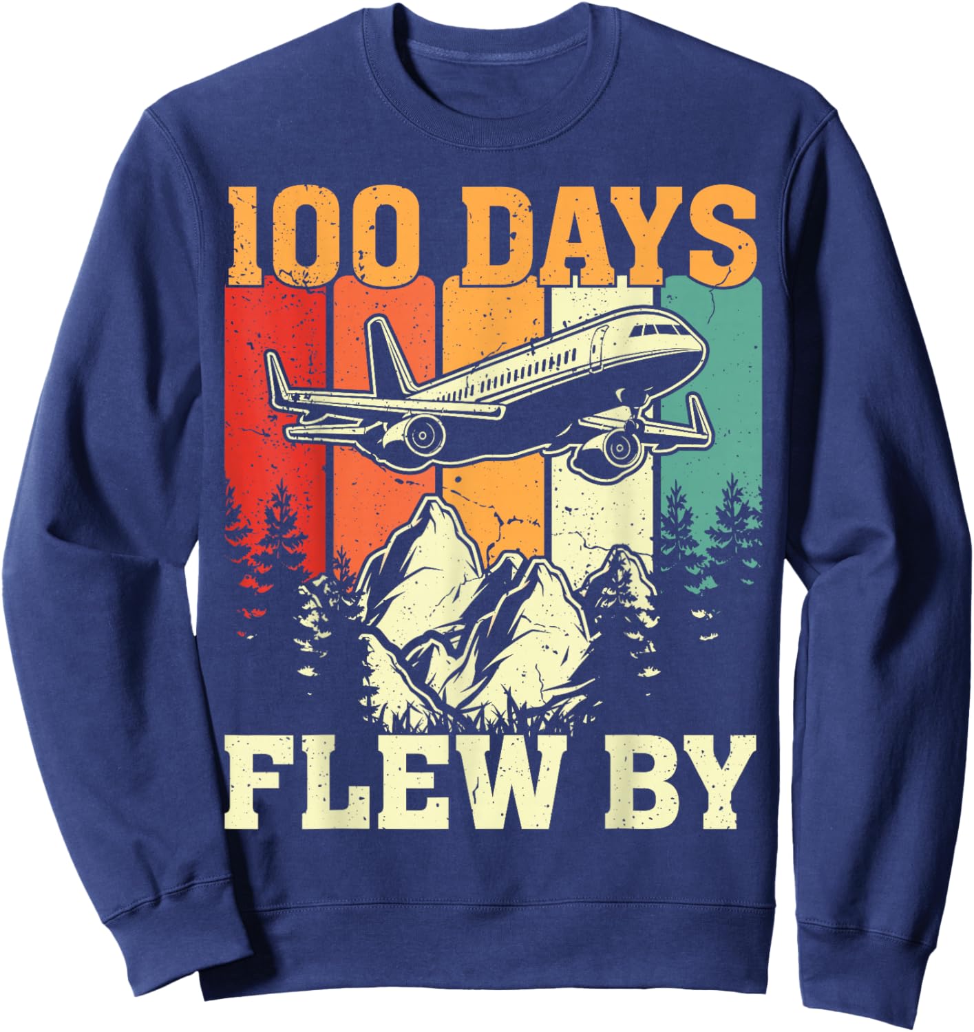 100 Days Just Flew By Airplane 100th Day Of School Teacher Sweatshirt - Sweatshirt | Navy