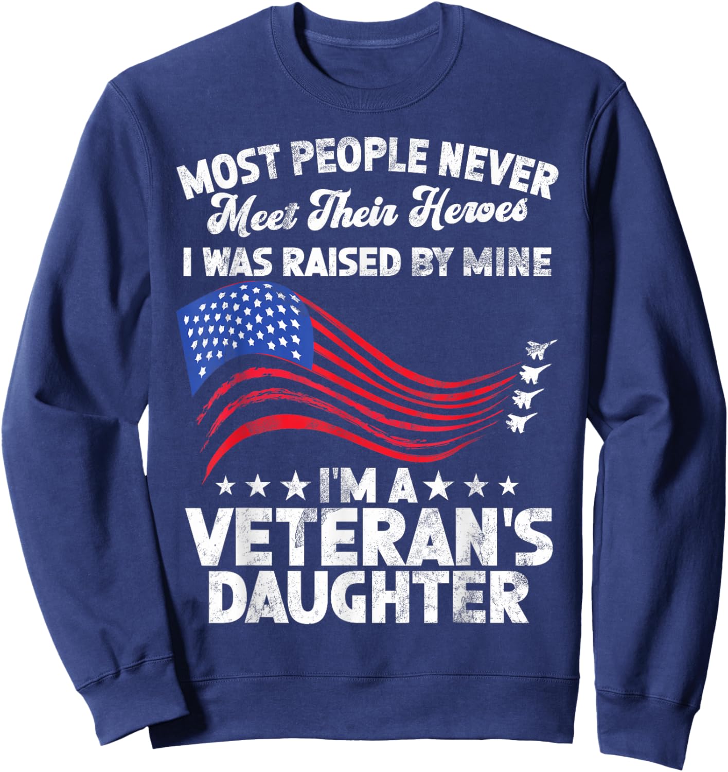 Airforce Veteran Daughter Memorial Day Granddaughter Sweatshirt - Sweatshirt | Navy