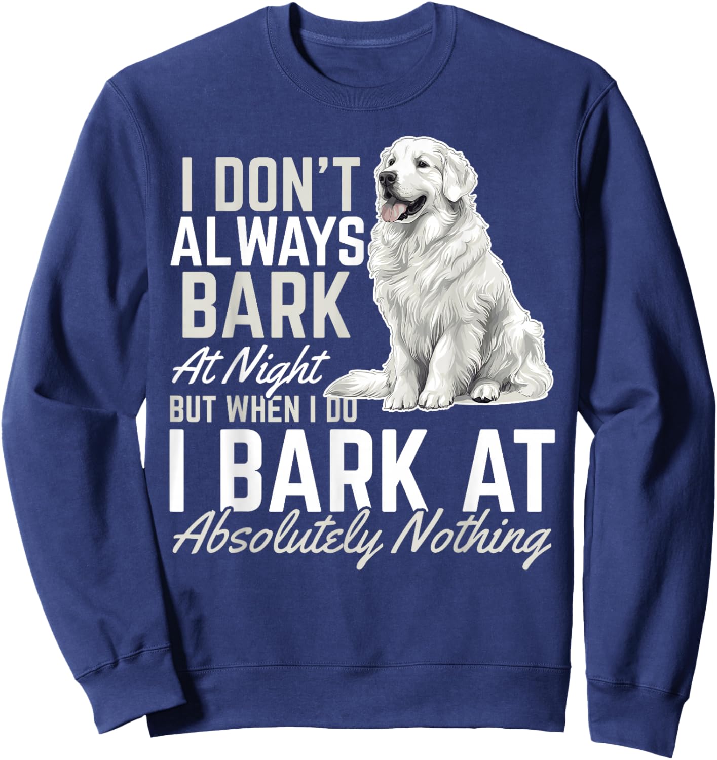 Great Pyrenees Dog Owner Sweatshirt - Sweatshirt | Navy