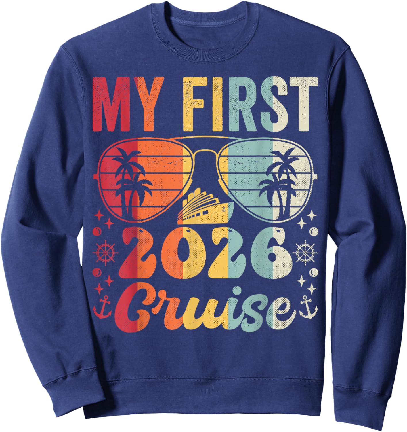 My First Cruise 2026 Vacation Matching Family Cruise Ship Sweatshirt - Sweatshirt | Navy