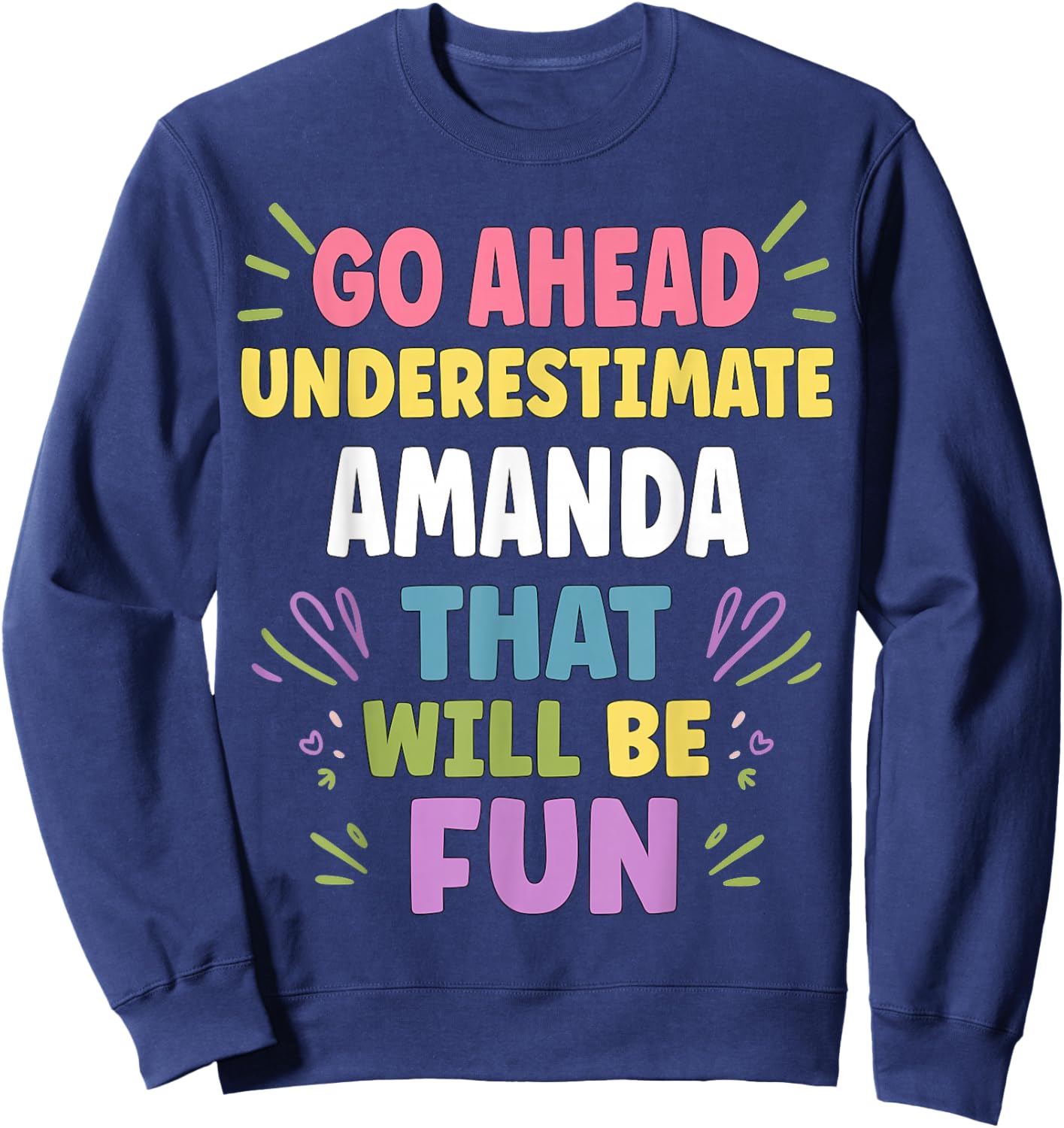 Amanda Personalized Women's Gift Custom Amanda Sweatshirt - Sweatshirt | Navy