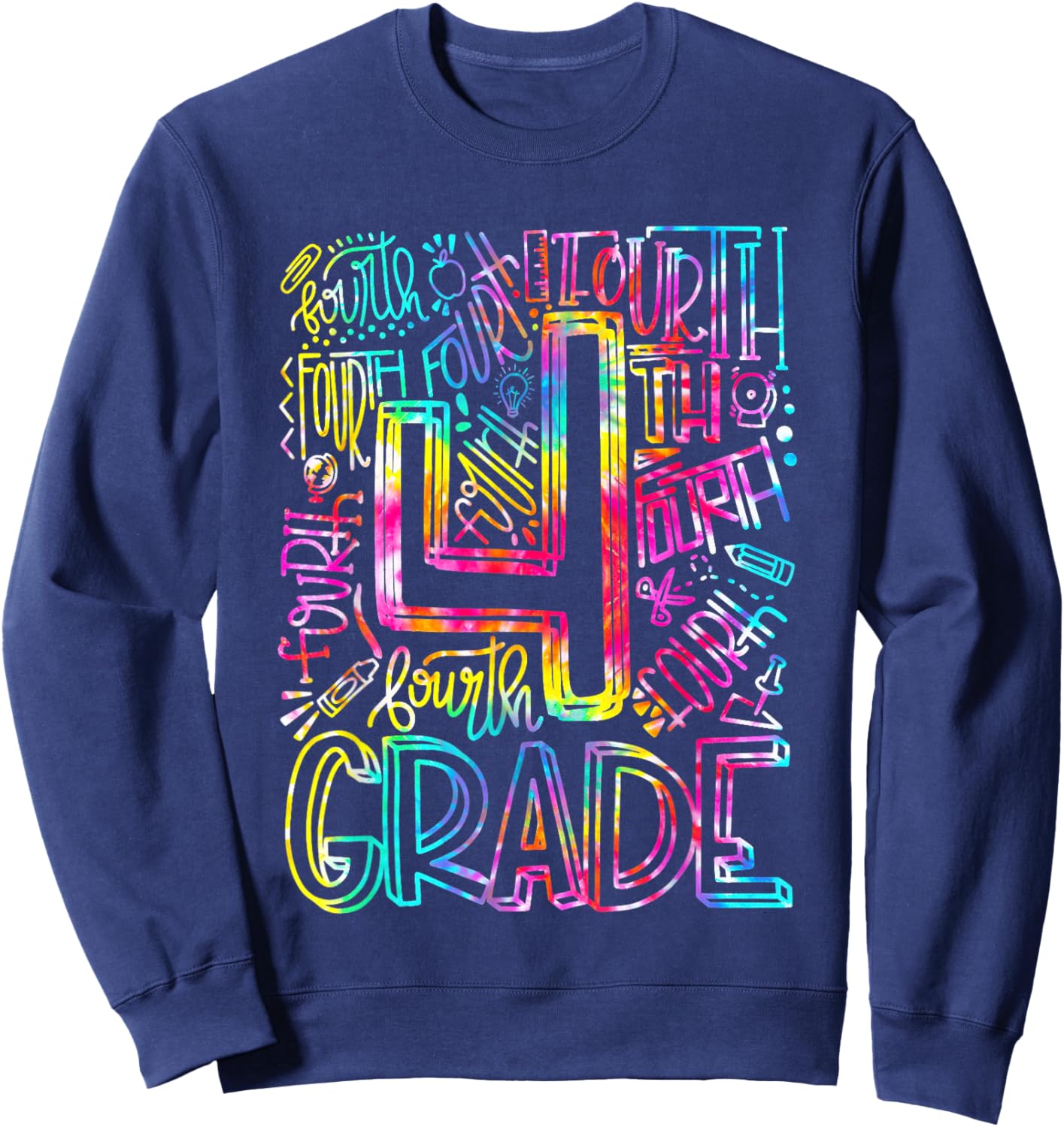Tie Dye 4th Grade Typography Team Fourth Grade Teacher Gift Men Women Kids Sweatshirt - Sweatshirt | Navy