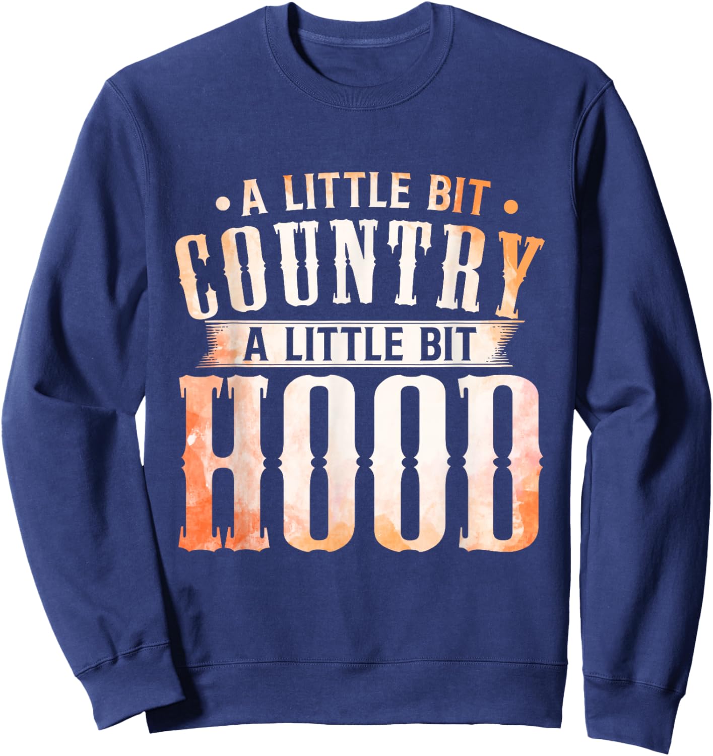 Country Music Lovers A Little Bit Country A Little Bit Hood Sweatshirt - Sweatshirt | Navy