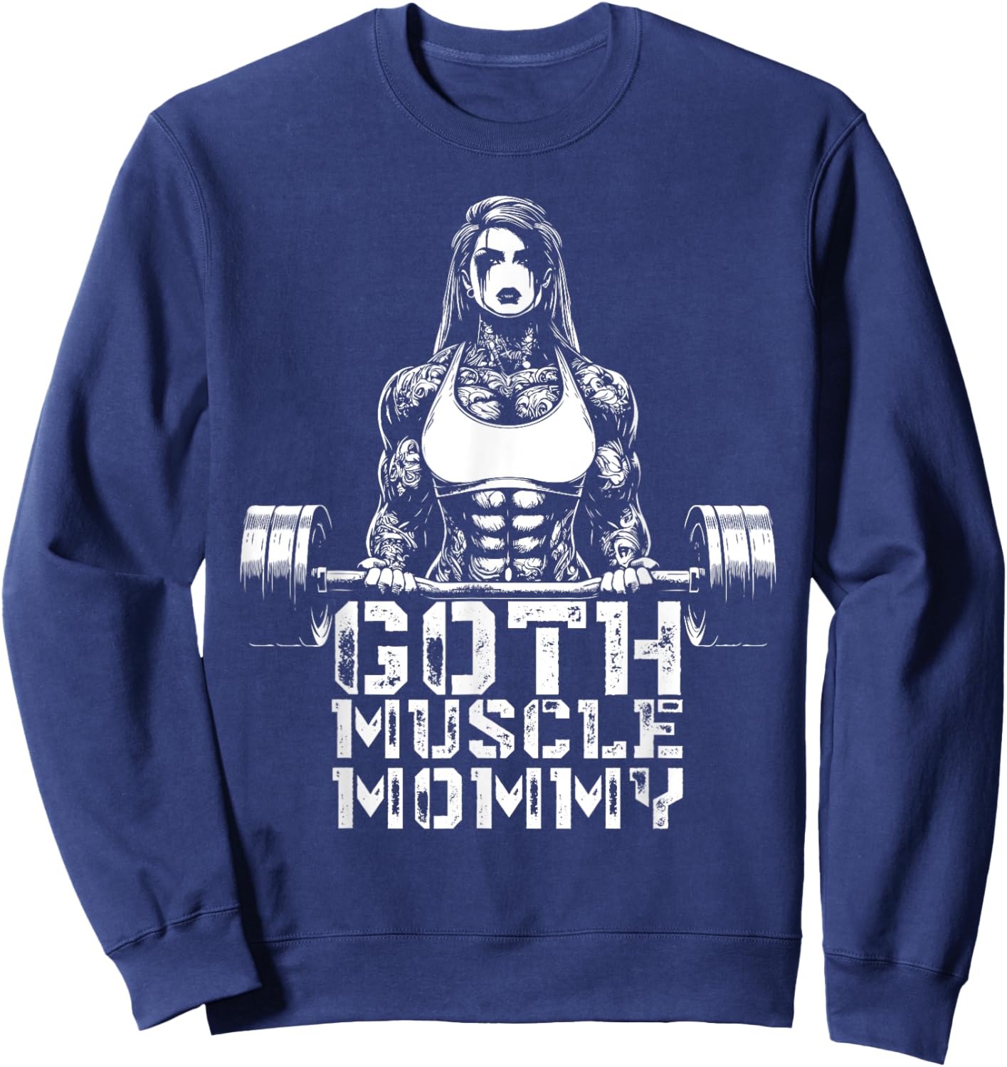 Goth Muscle Mommy Pump Cover Gym Weightlifting Mother's Day Sweatshirt - Sweatshirt | Navy