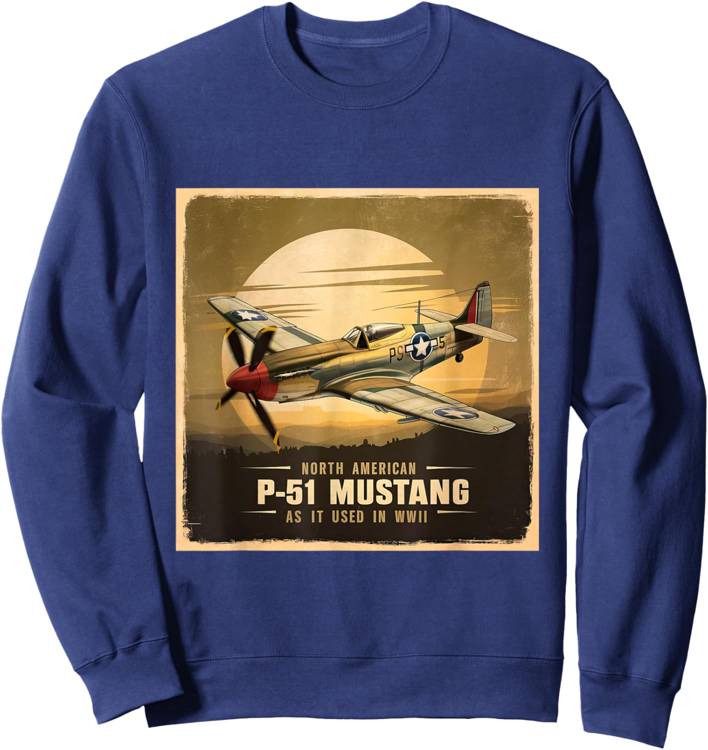 North American P-51 Mustang WW2 Fighter Vintage Airplane Sweatshirt - Sweatshirt | Navy