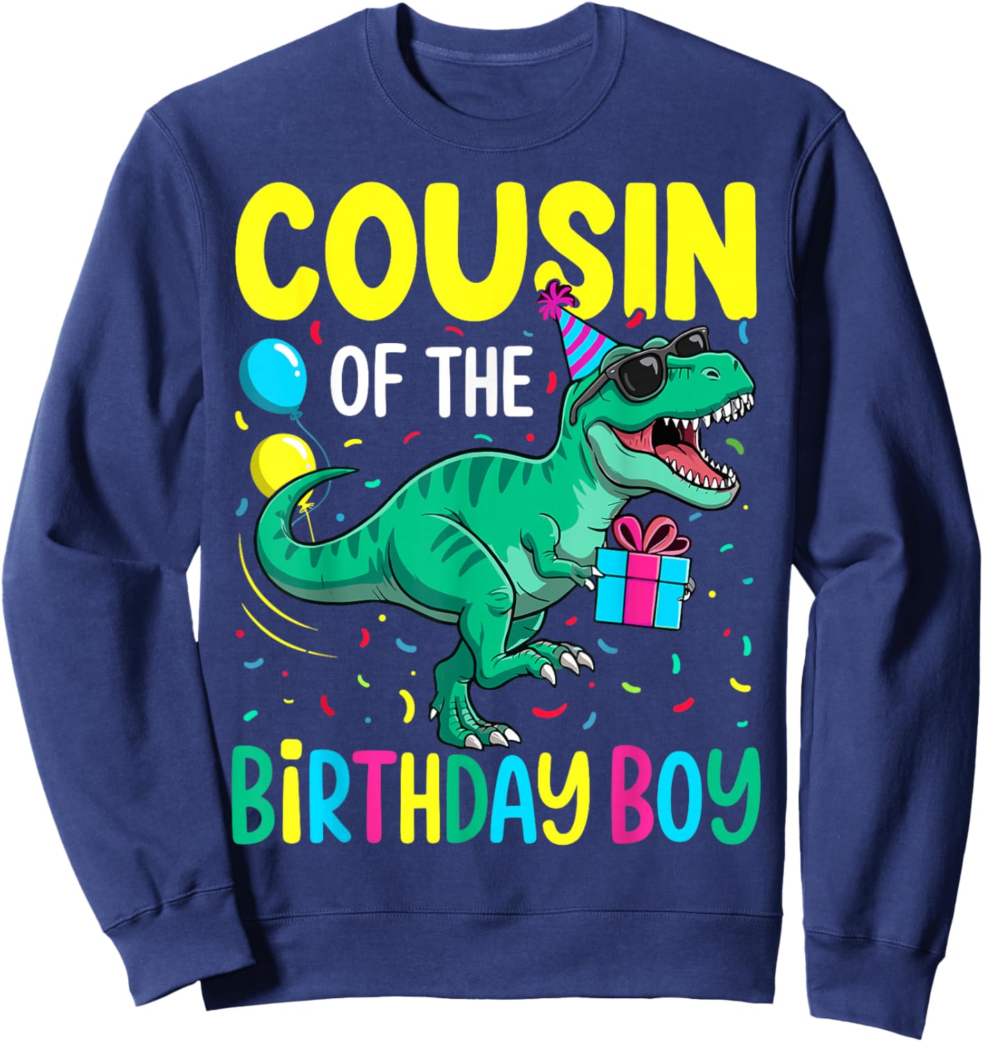 Cousin of The Birthday Party Outfit Dinosaur Squad Cousin Sweatshirt - Sweatshirt | Navy