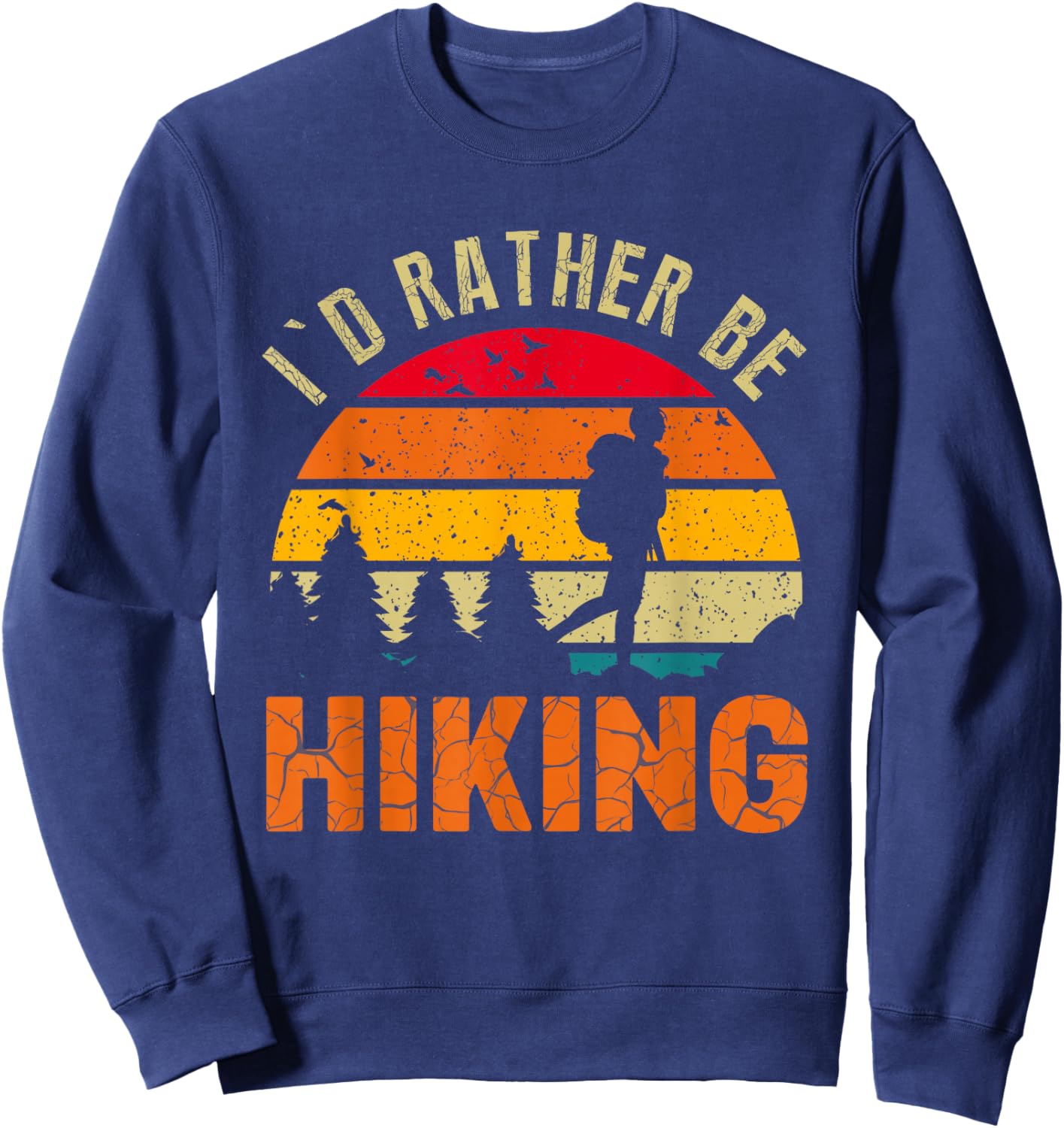 I'd Rather Be Hiking Sweatshirt - Sweatshirt | Navy