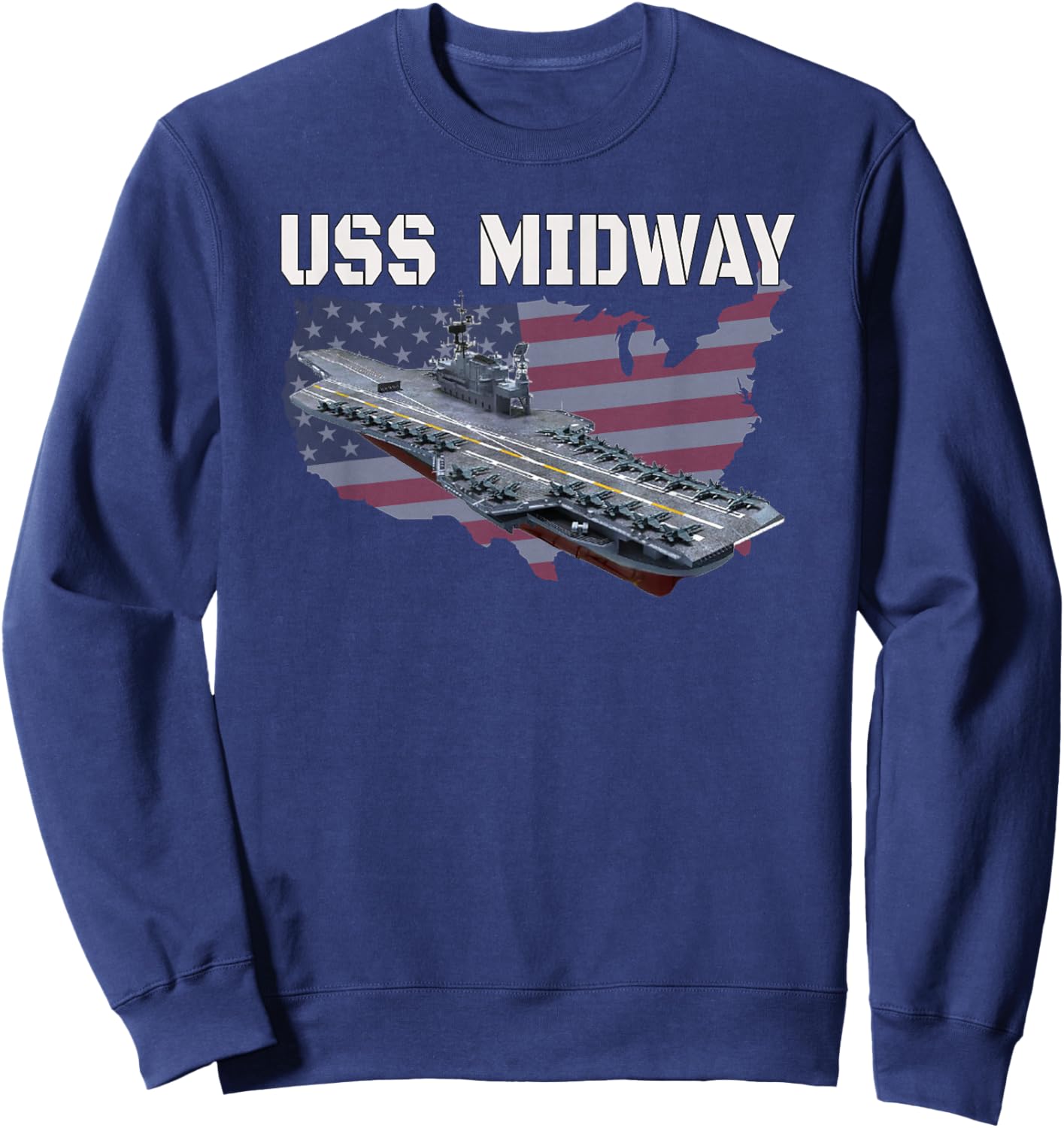 USS Midway Aircraft Carrier Veterans Day Father's Day Sweatshirt - Sweatshirt | Navy