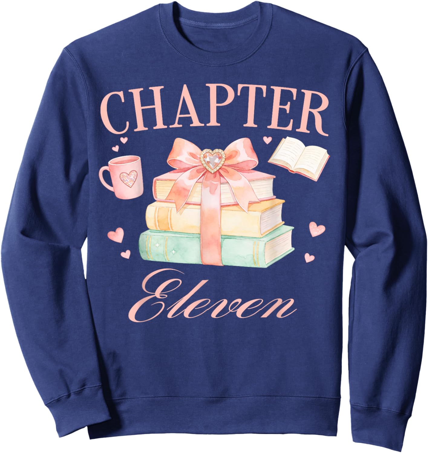 Chapter 11th Birthday Bookworm 11 Years Old Cute Book Loves Sweatshirt - Sweatshirt | Navy
