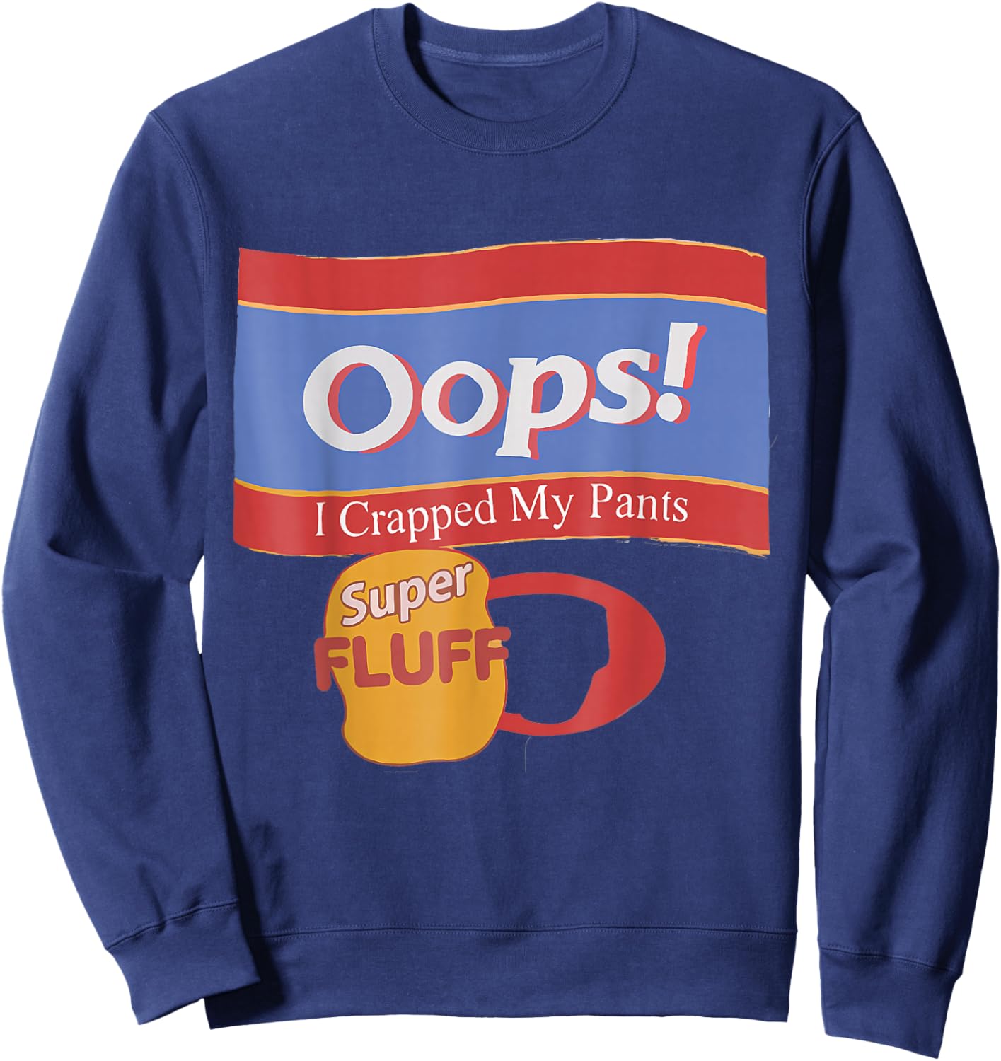 Oops I Crapped Retro My Pants Sweatshirt - Sweatshirt | Navy