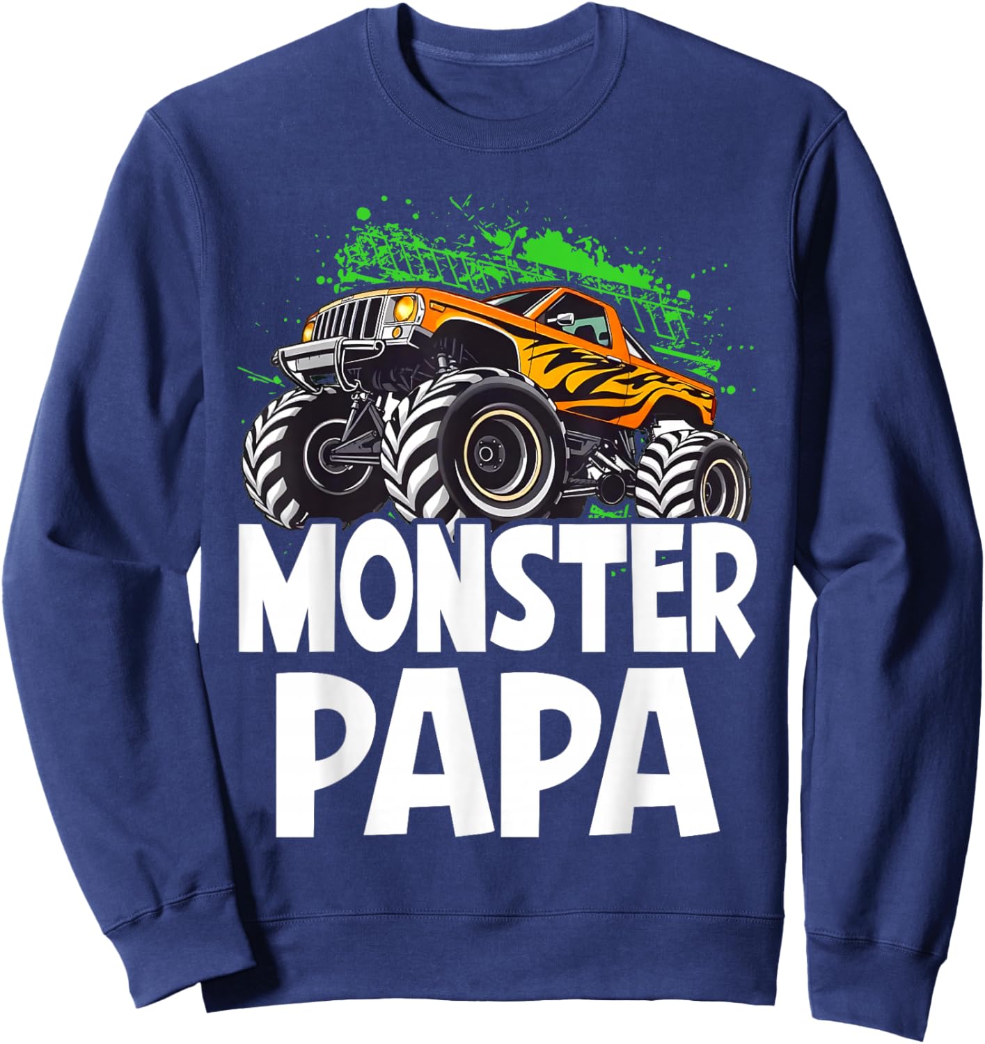 Monster Truck Papa Family Matching Monster Truck Lovers Sweatshirt - Sweatshirt | Navy