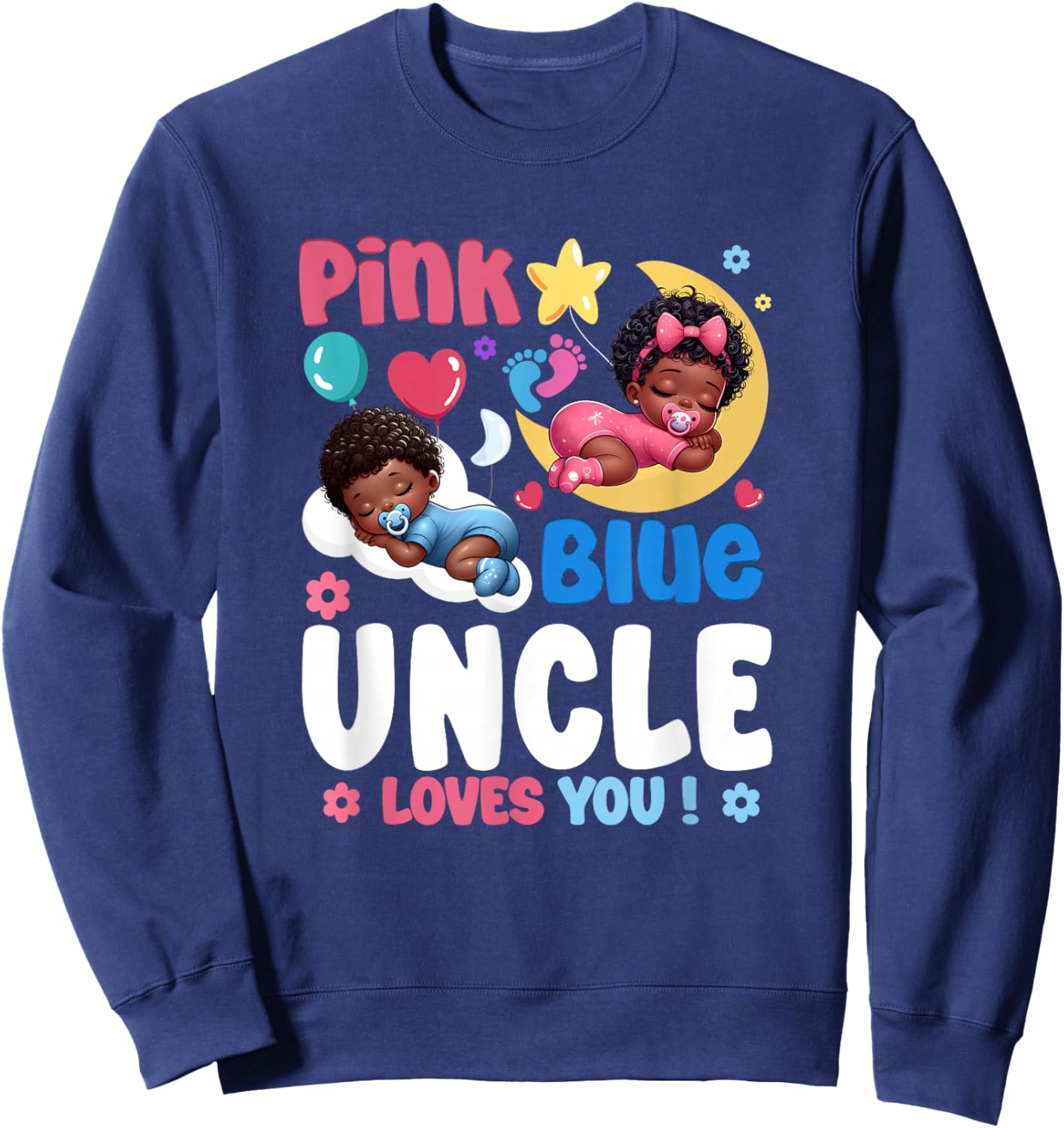 Pink Or Blue Uncle Loves You Baby Gender Reveal Party Sweatshirt - Sweatshirt | Navy