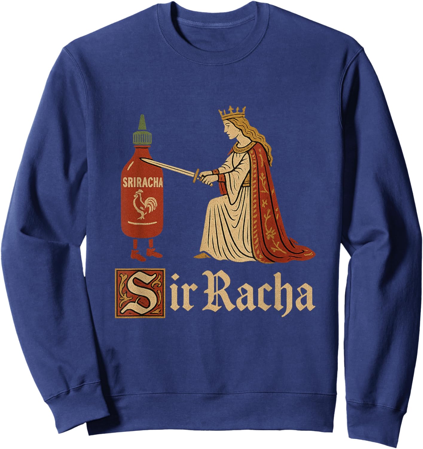 Sir Racha Sriracha Funny Gen Z Brain Red Meme Raunchy Humour Sweatshirt - Sweatshirt | Navy