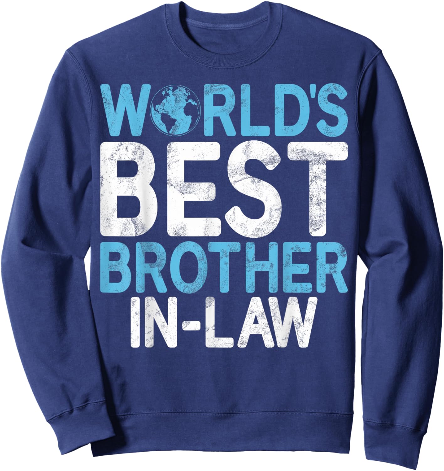 Worlds best Brother in Law Sweatshirt - Sweatshirt | Navy