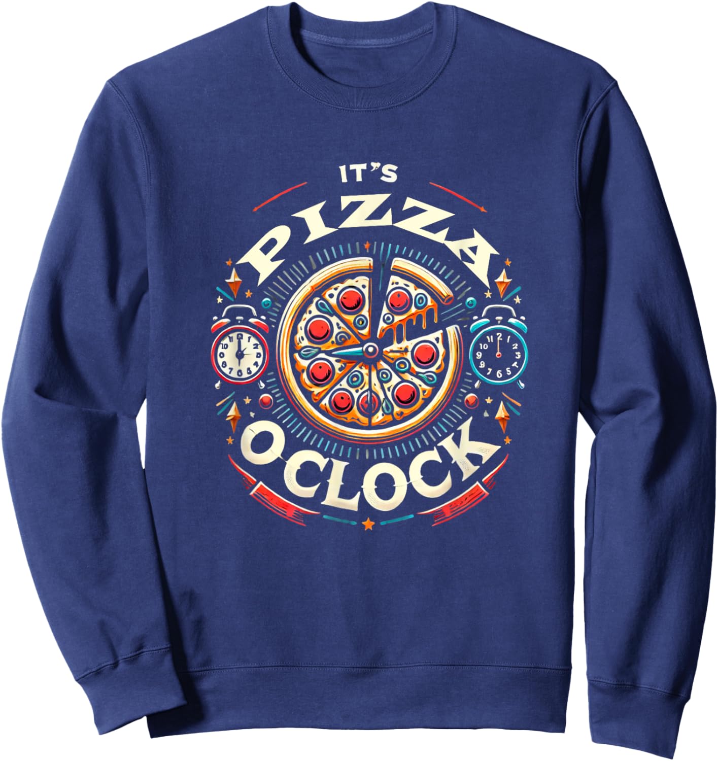 Funny Pizza Lover Foodie Pizza Pun Pizza Sweatshirt - Sweatshirt | Navy