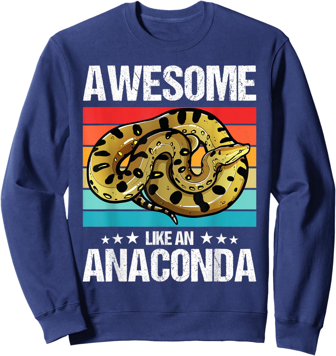 Awesome like an Anaconda. Anacondas Anaconda Sweatshirt - Sweatshirt | Navy