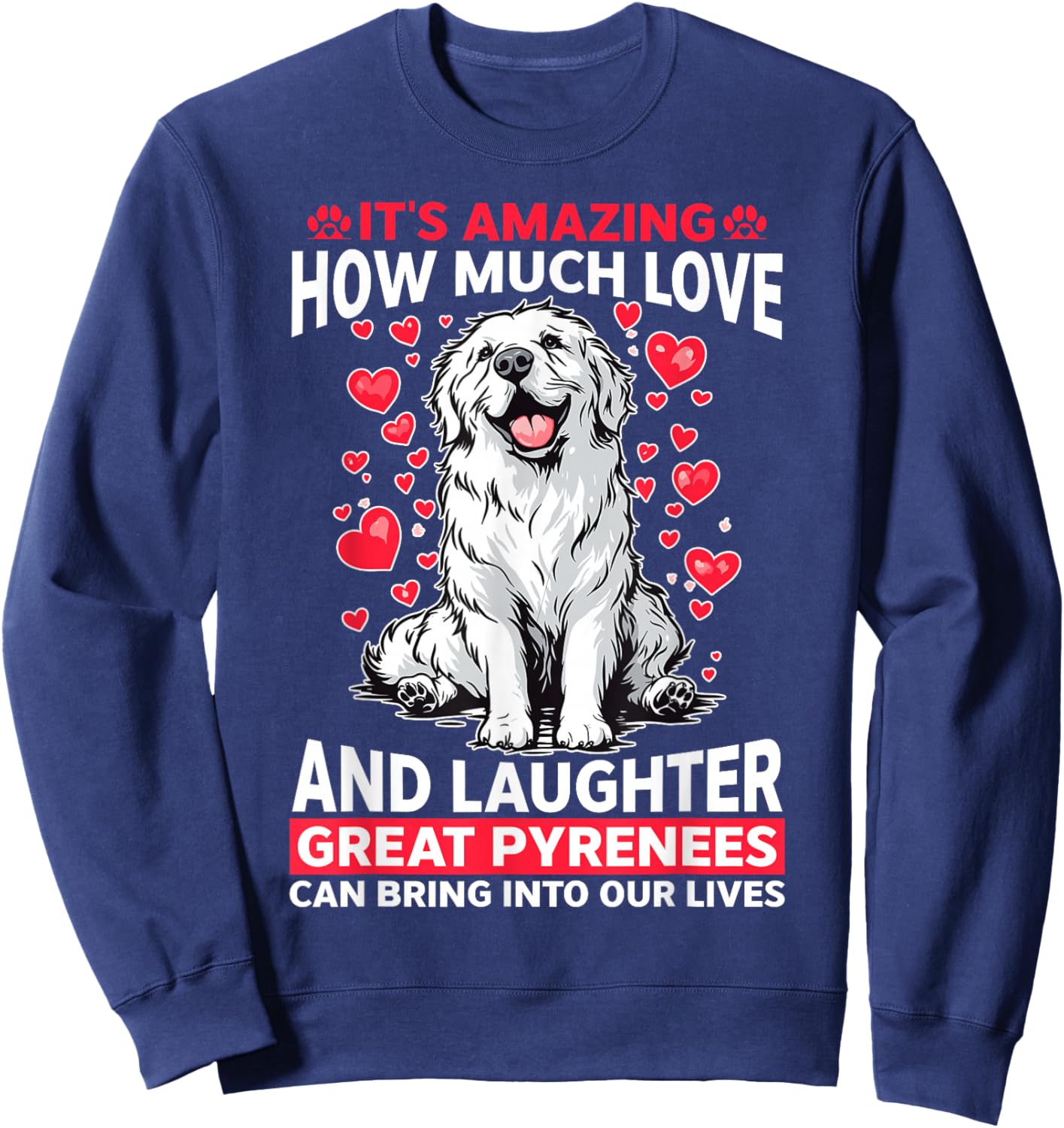 Great Pyrenees Dog Owner Sweatshirt - Sweatshirt | Navy