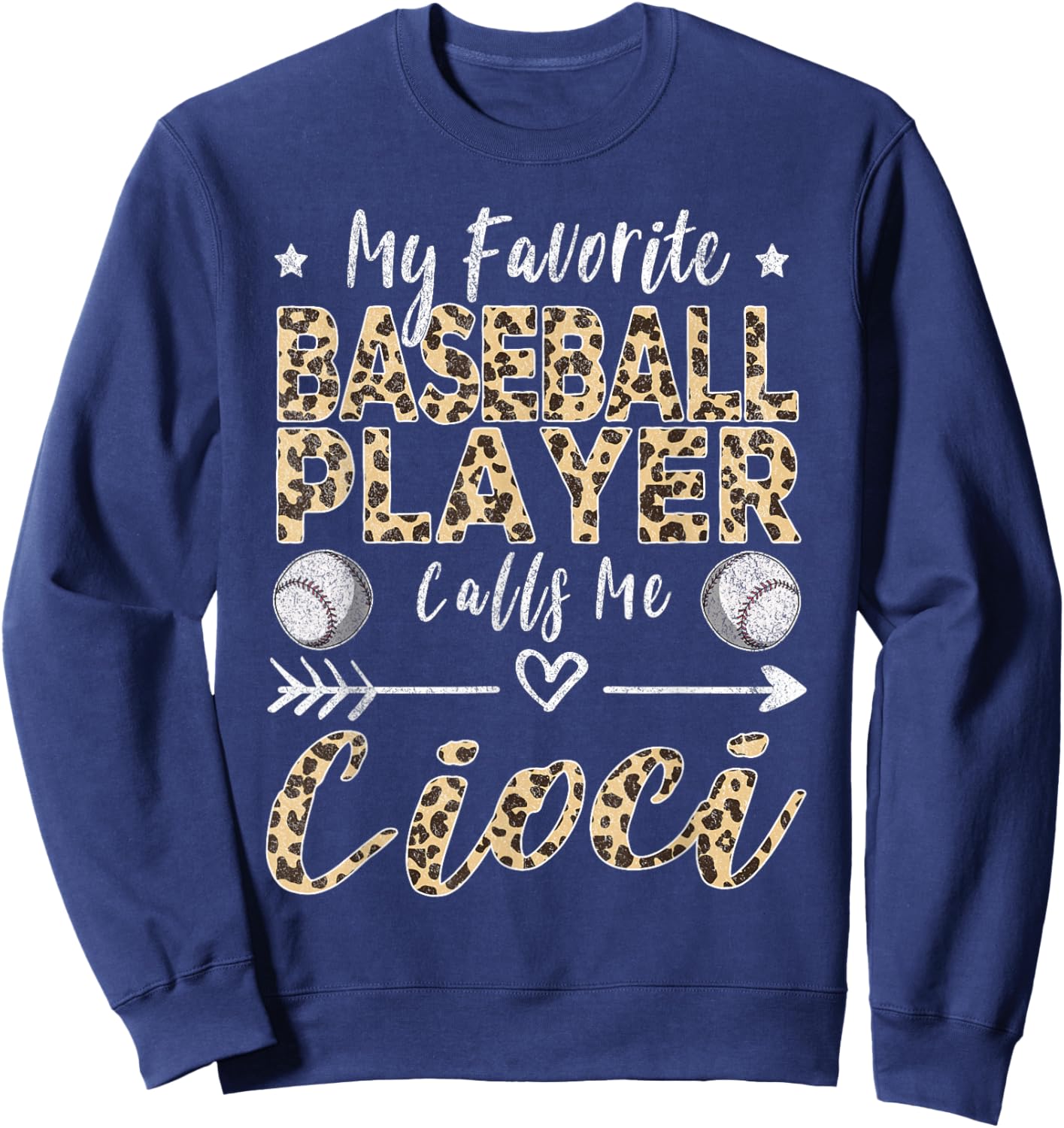 My Favorite Baseball Player Calls Me Cioci Polish Aunt Sweatshirt - Sweatshirt | Navy