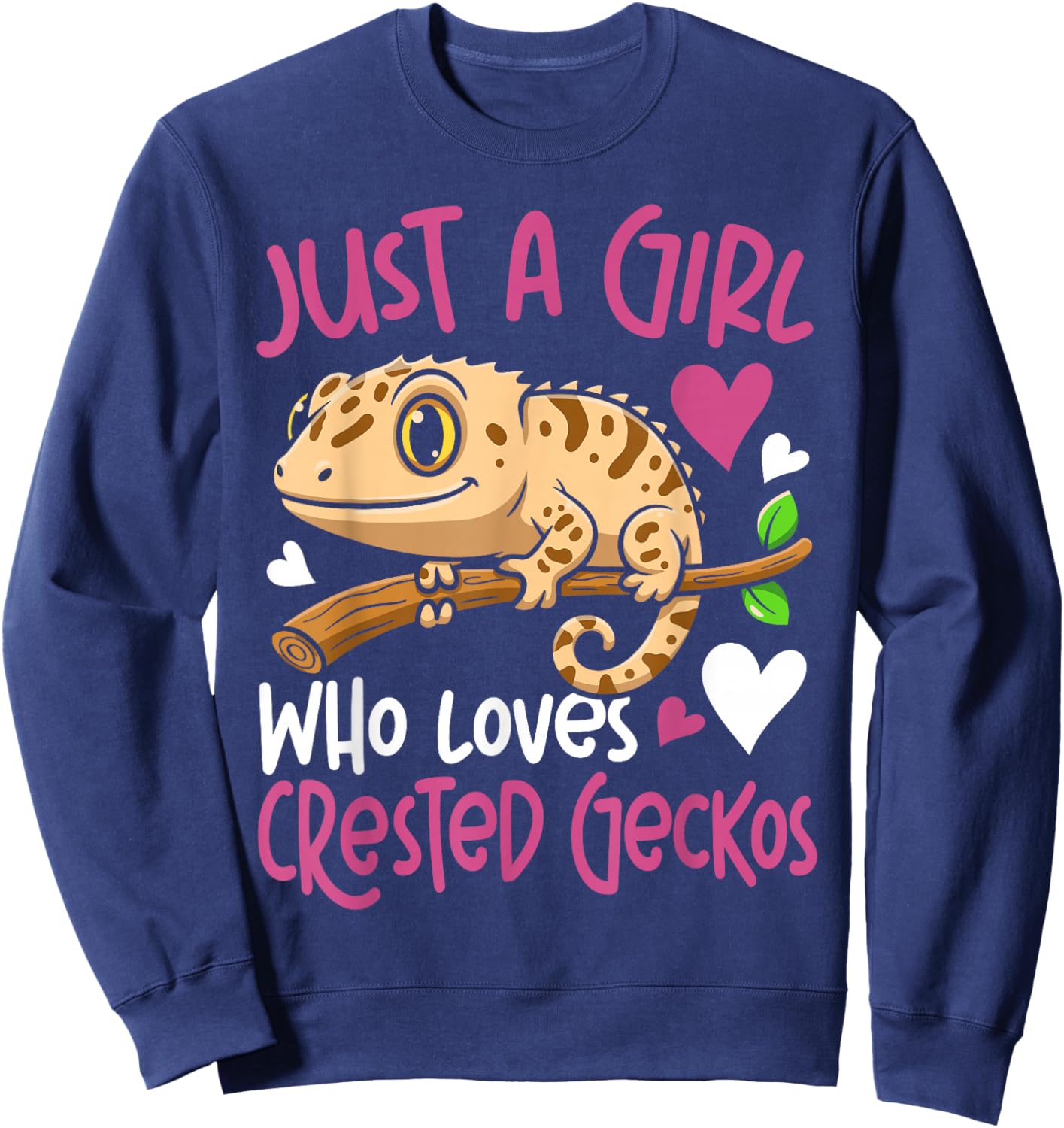 Crested Gecko Just A Girl Who Loves Crested Geckos Sweatshirt - Sweatshirt | Navy