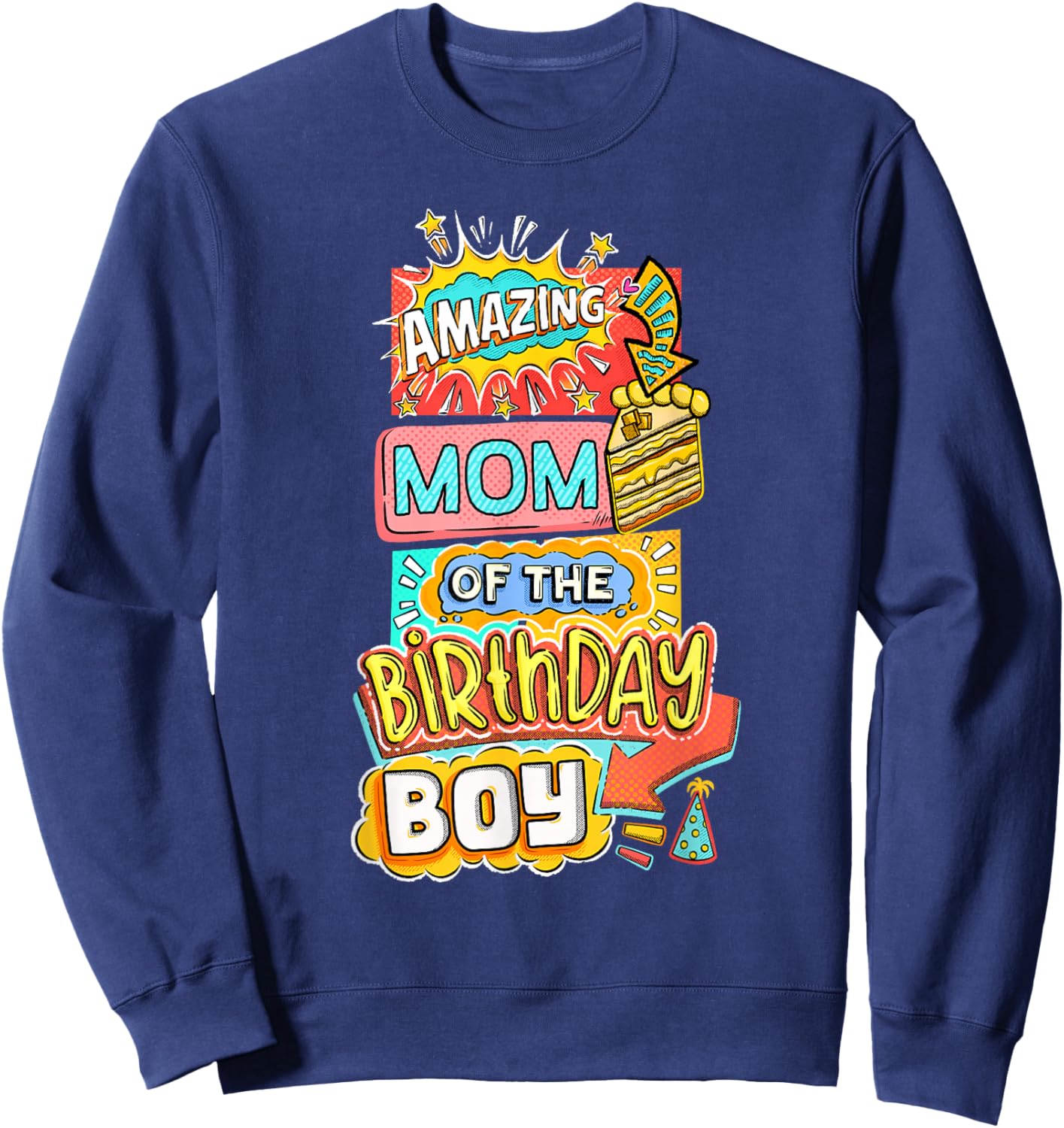 Mom Of The Birthday Boy Amazing Superhero Comic Party Family Sweatshirt - Sweatshirt | Navy