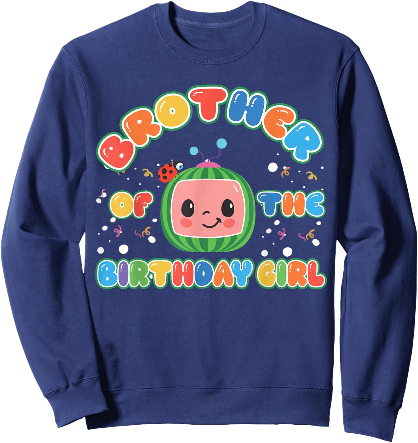 Brother Of The Birthday Girl Melon Family Matching Funny Sweatshirt - Sweatshirt | Navy