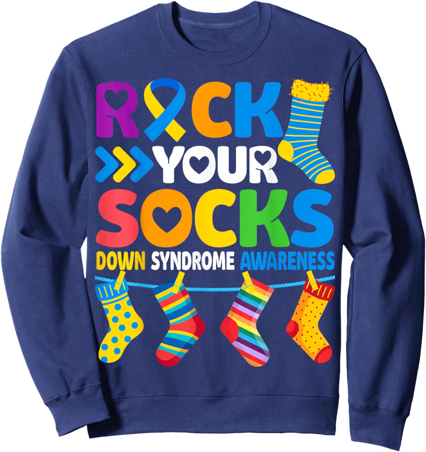 World Down Syndrome Awareness Rock Your Socks Men Women Kids Sweatshirt - Sweatshirt | Navy