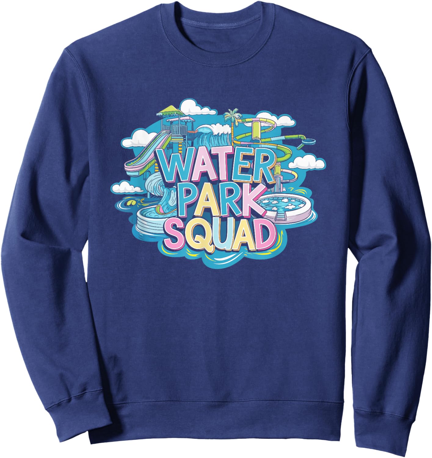 Water Park Squad, Water Park Amusement Team Crew Sweatshirt - Sweatshirt | Navy