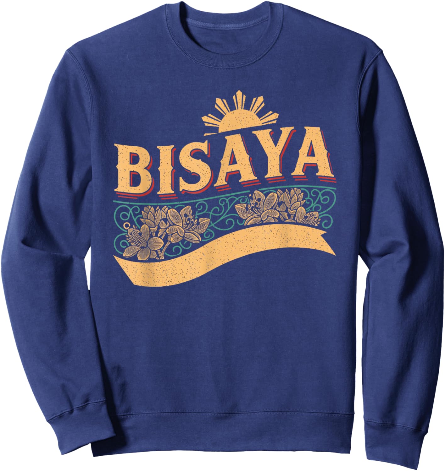 Bisaya Pride from Sugbo to Mindanao Cebuano Island Sweatshirt - Sweatshirt | Navy