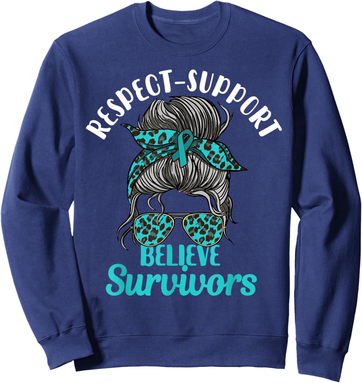 Respect, Support, Believe Survivors Messy Hair Sexual Abuse Sweatshirt - Sweatshirt | Navy