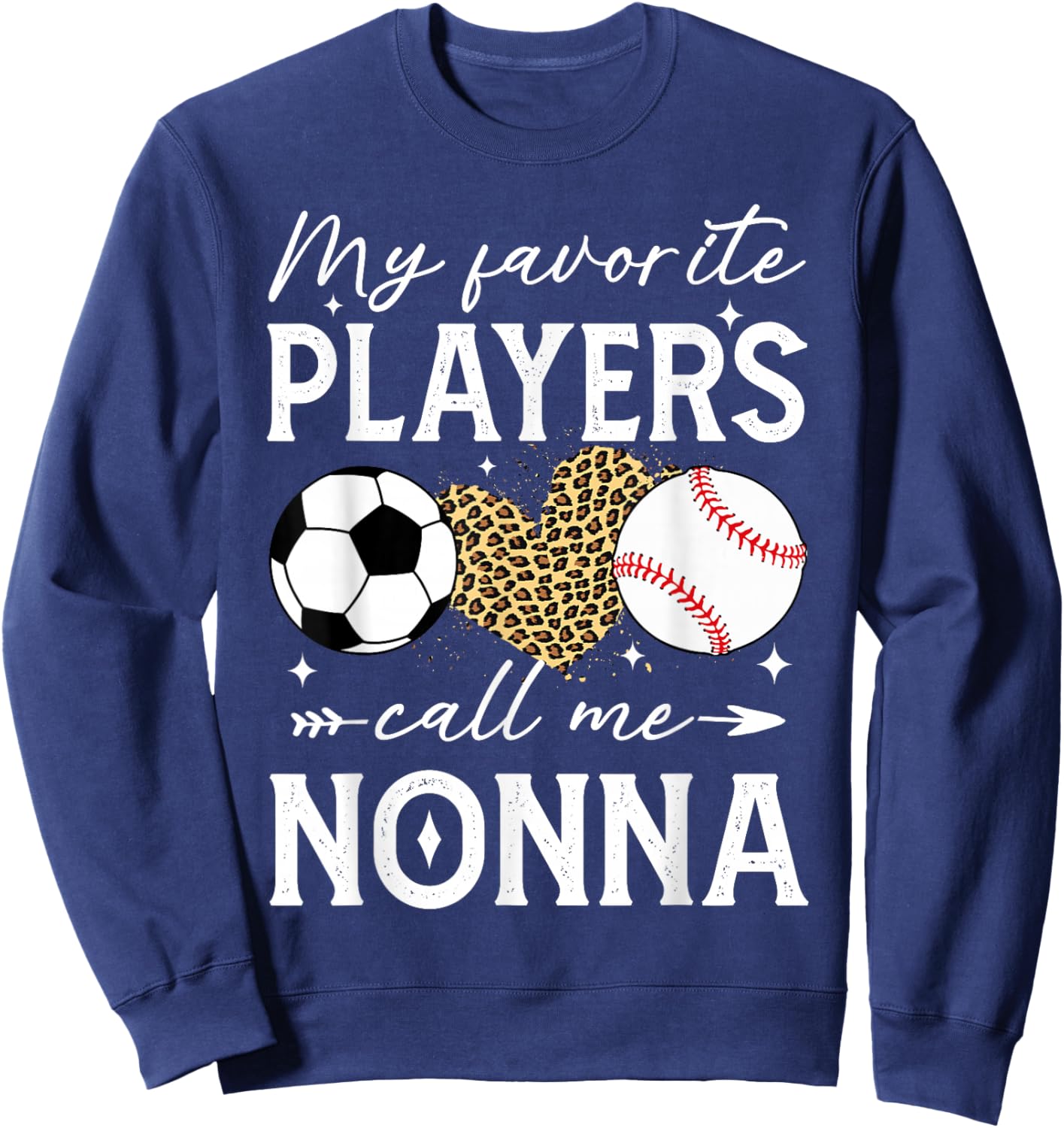 My Favorite Players Call Me Nonna Soccer Baseball Sweatshirt - Sweatshirt | Navy